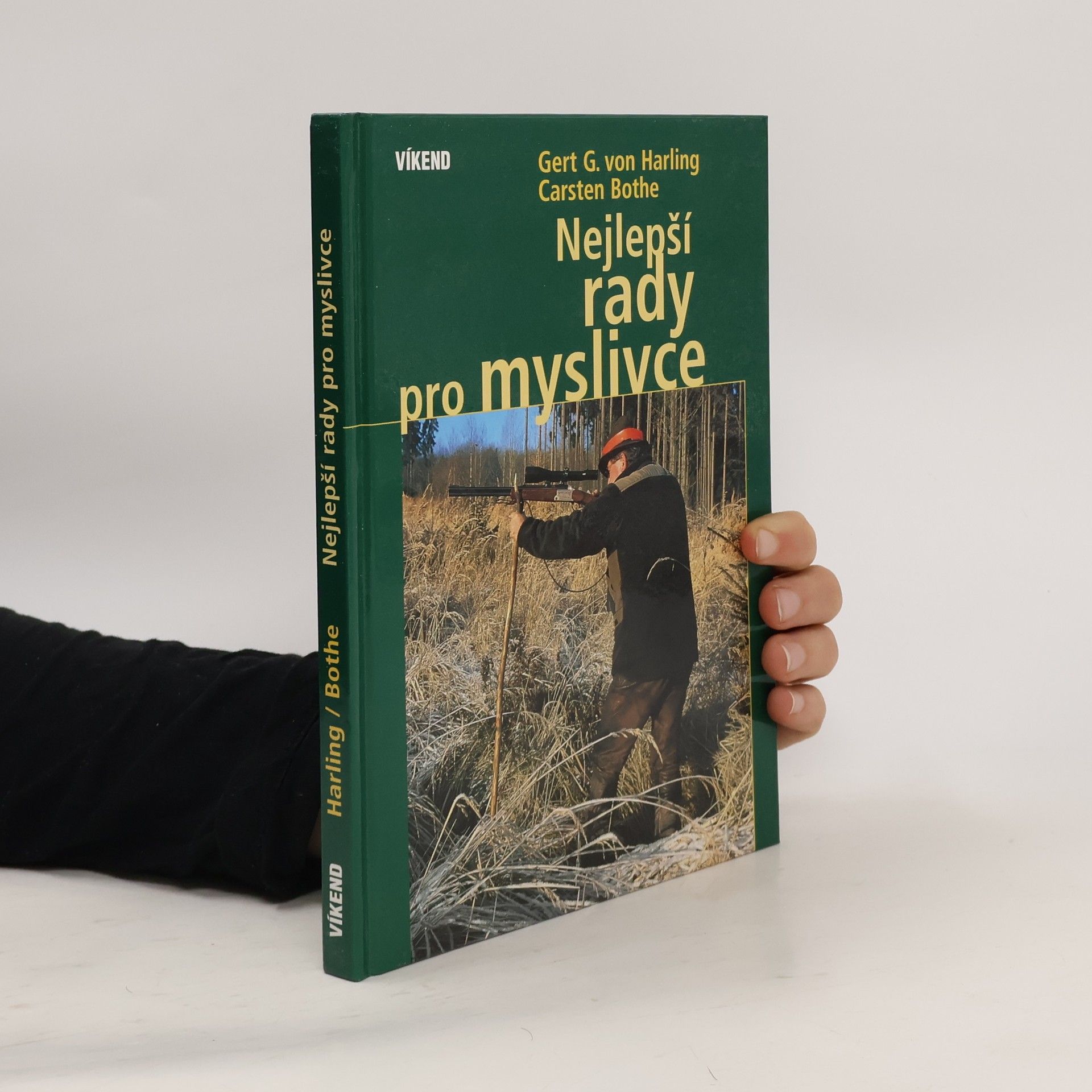 Gert G. Von Harling Nejlepší rady pro myslivce