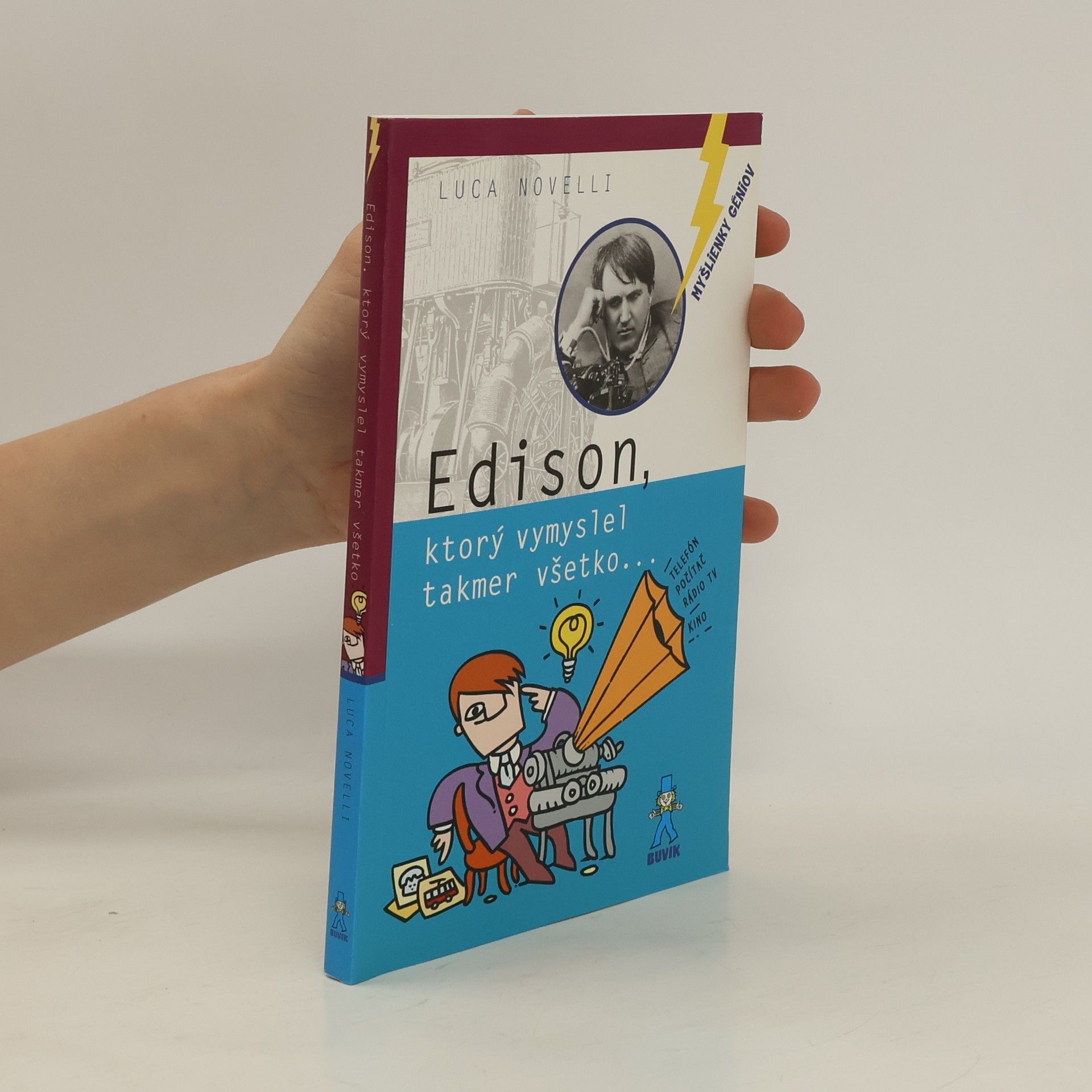 Luca Novelli Edison, ktorý vymyslel takmer všetko...