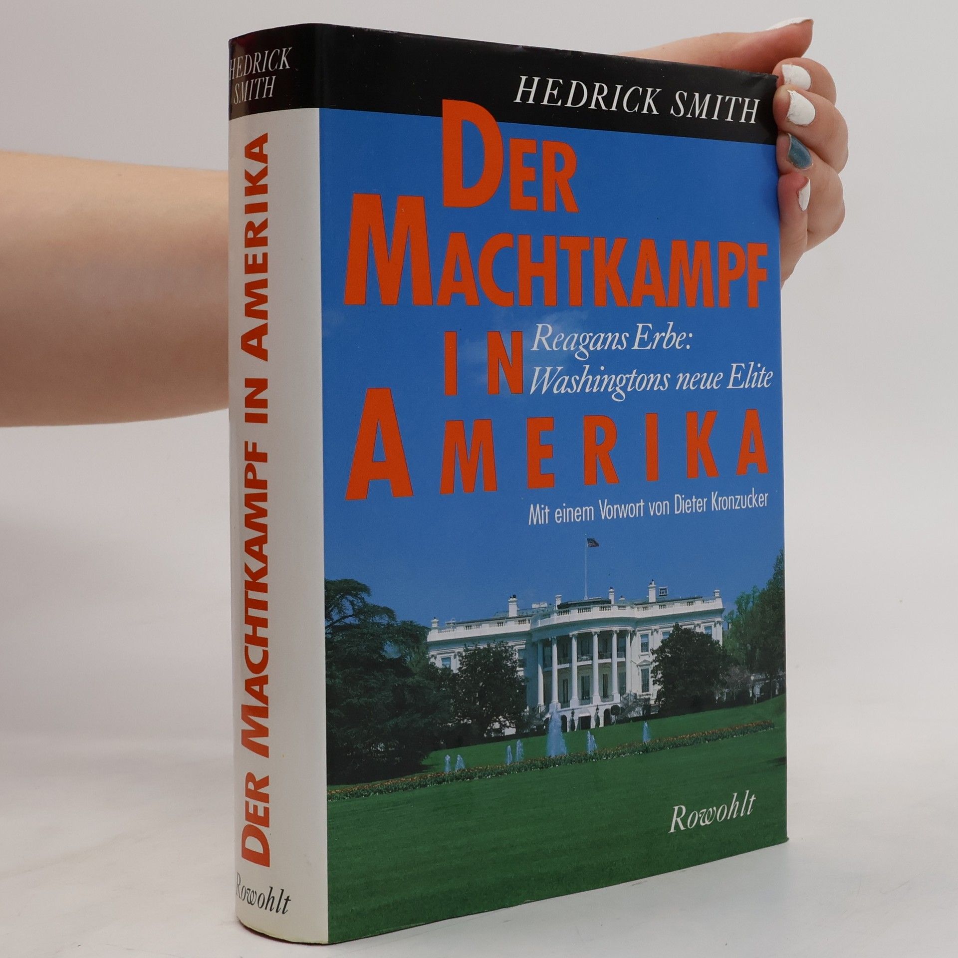 Hendrick Smith Der Machtkampf in Amerika