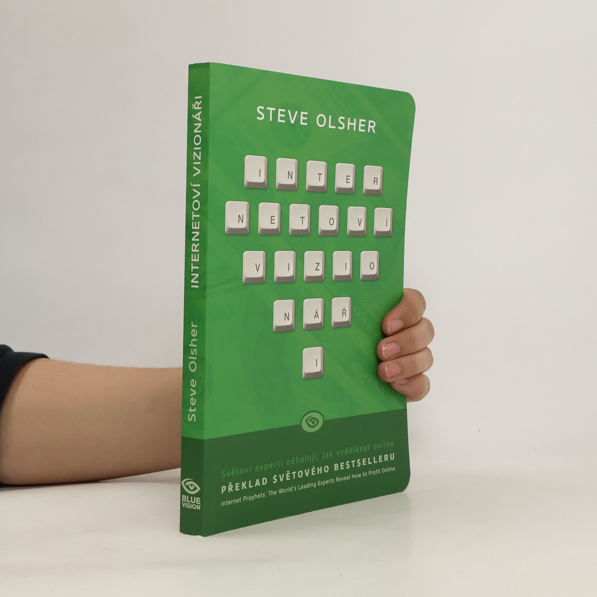 Steve Olsher Internetoví vizionáři