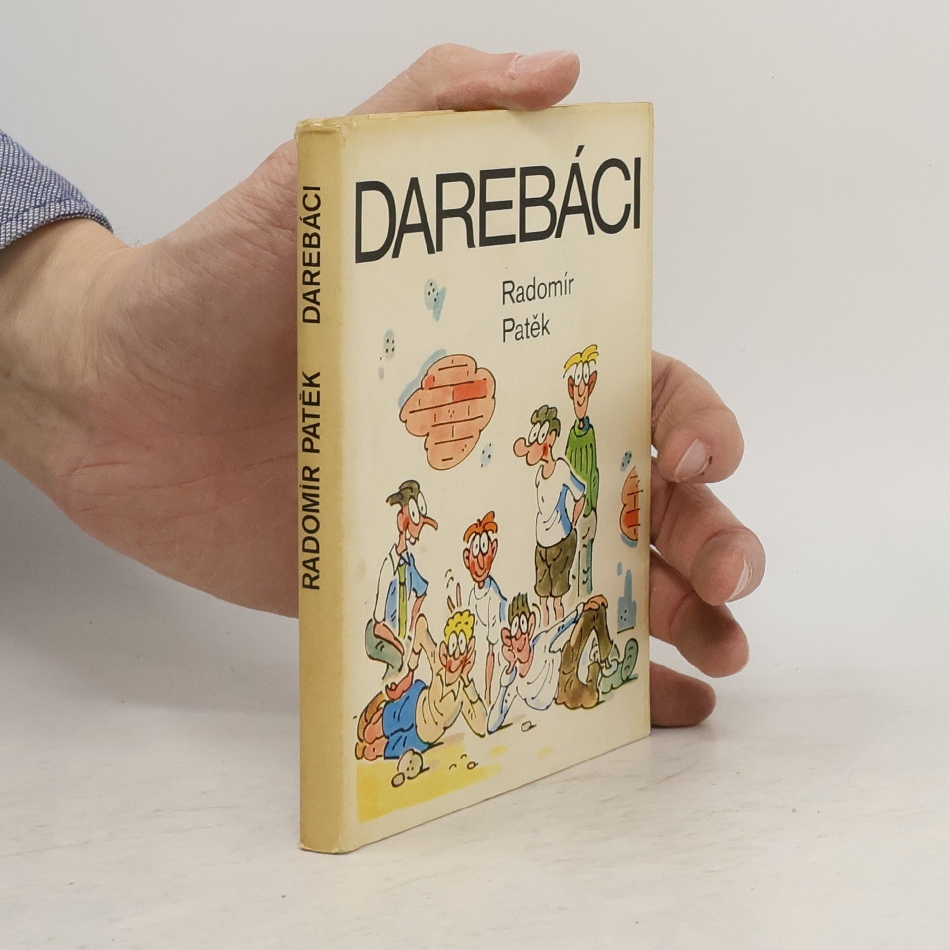 Radomír Patěk Darebáci