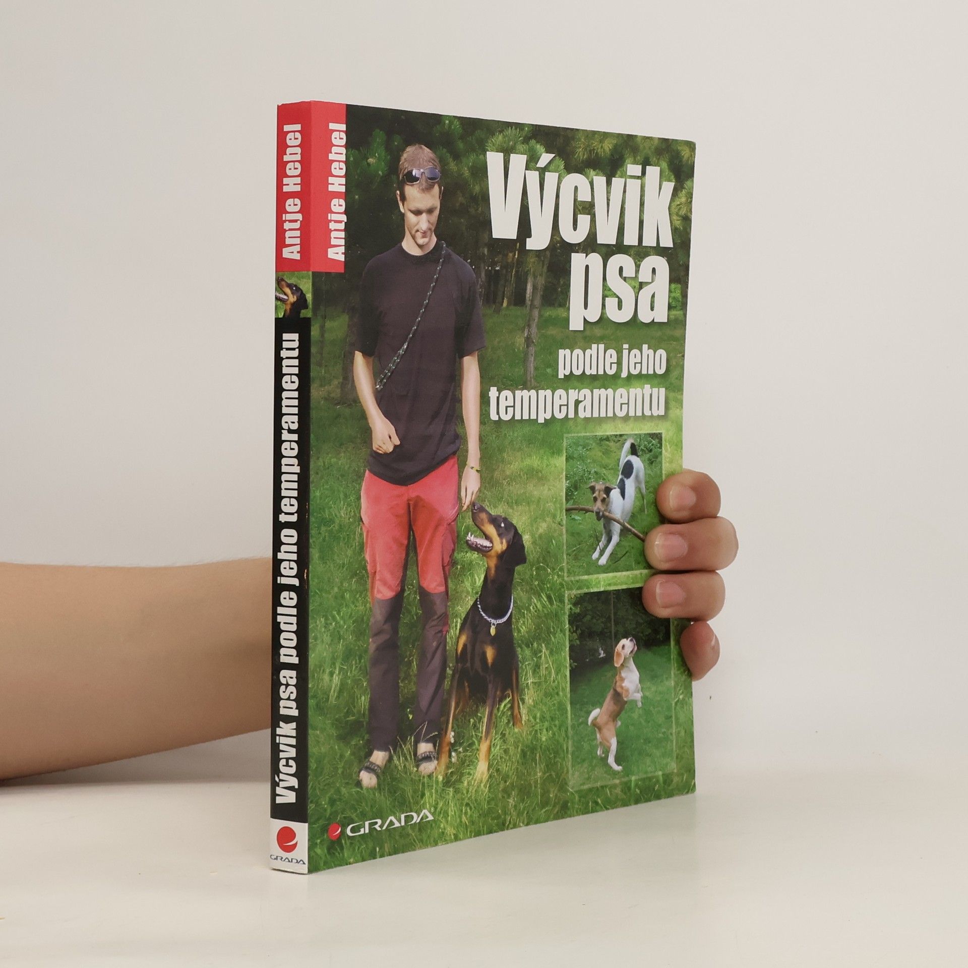 Antje Hebel Výcvik psa podle jeho temperamentu