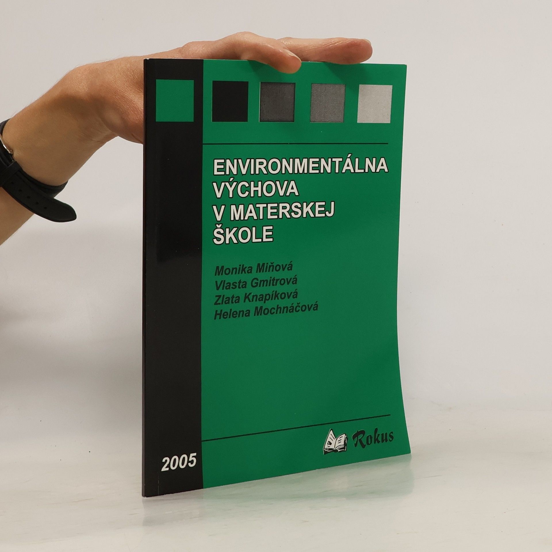 Monika Miňová Environmentálna výchova v materskej škole