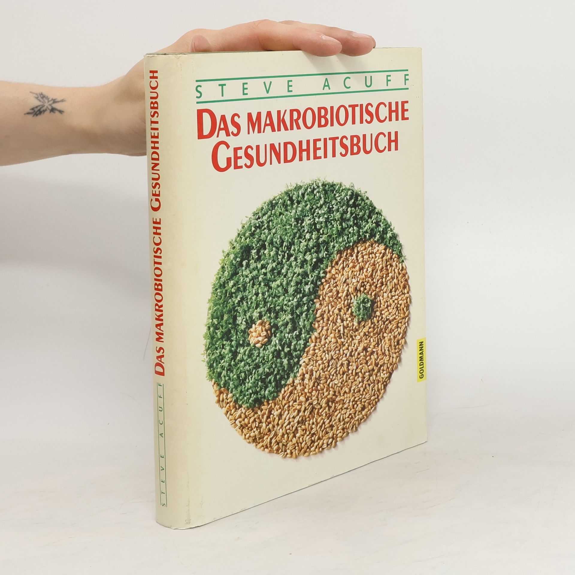 Steve Acuff Das makrobiotische Gesundheitsbuch