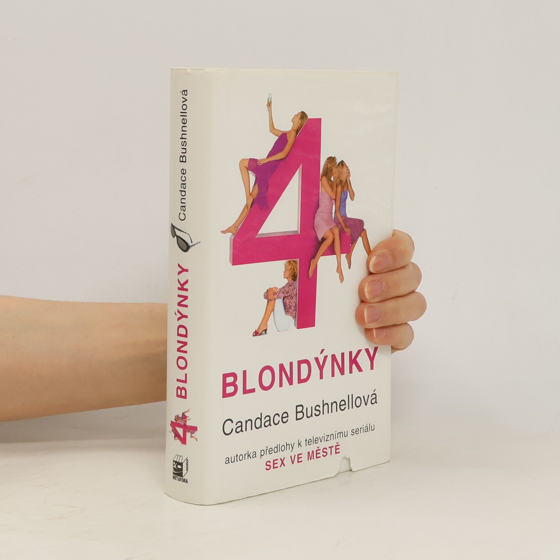 Candace Bushnell Čtyři blondýnky
