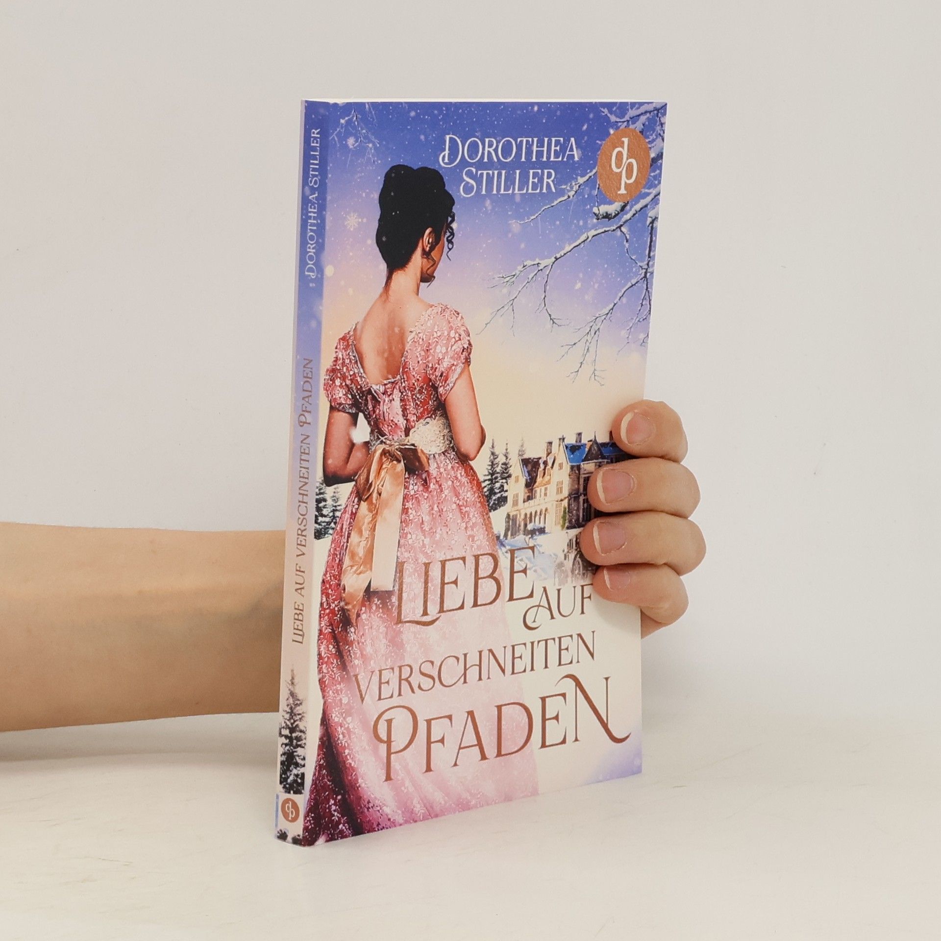 Dorothea Stiller Liebe auf verschneiten Pfaden