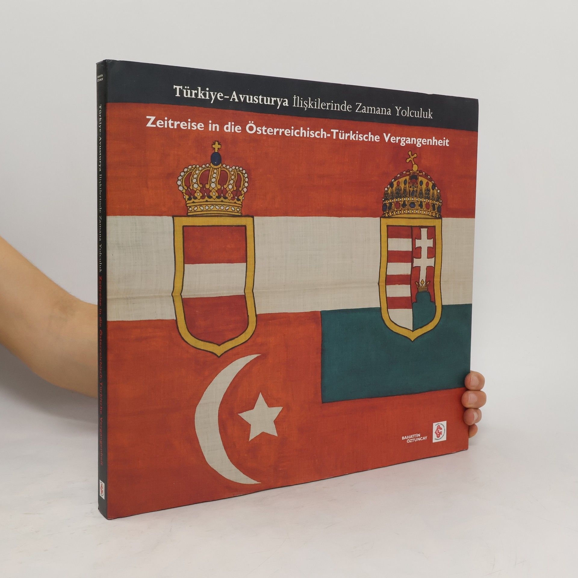 Ersu Pekin Türkiye-Avusturya Ílişkilerinde Zamana Yolculuk