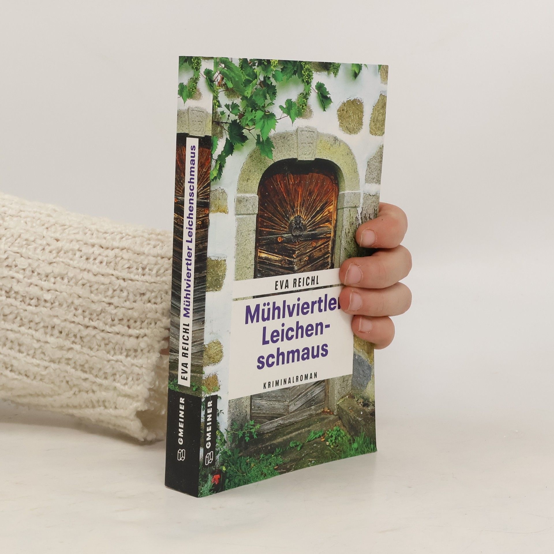 Eva Reichl Mühlviertler Leichenschmaus. Kriminalroman