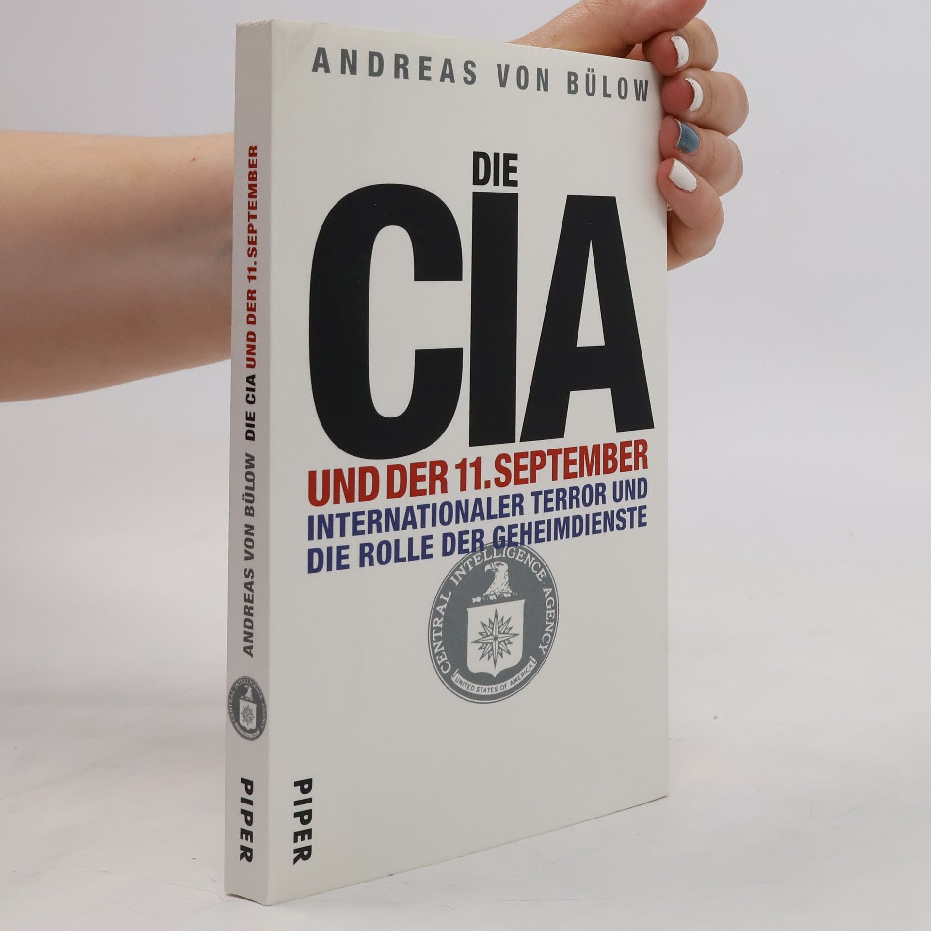 Andreas von Bülow Die CIA und der 11. September