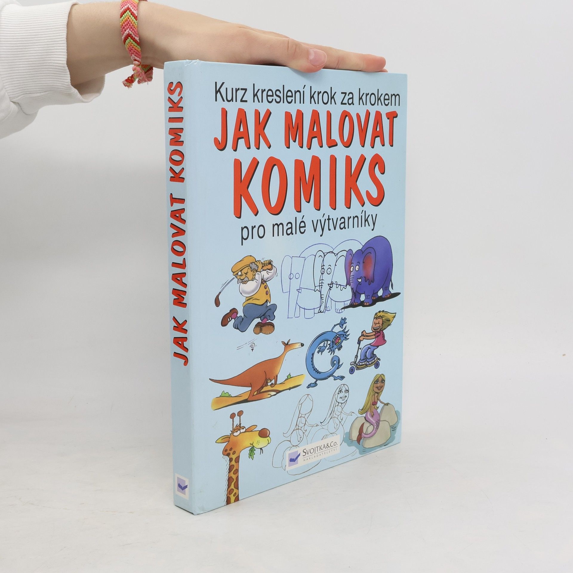Amanda ONeill Jak malovat komiks. Pro malé výtvarníky