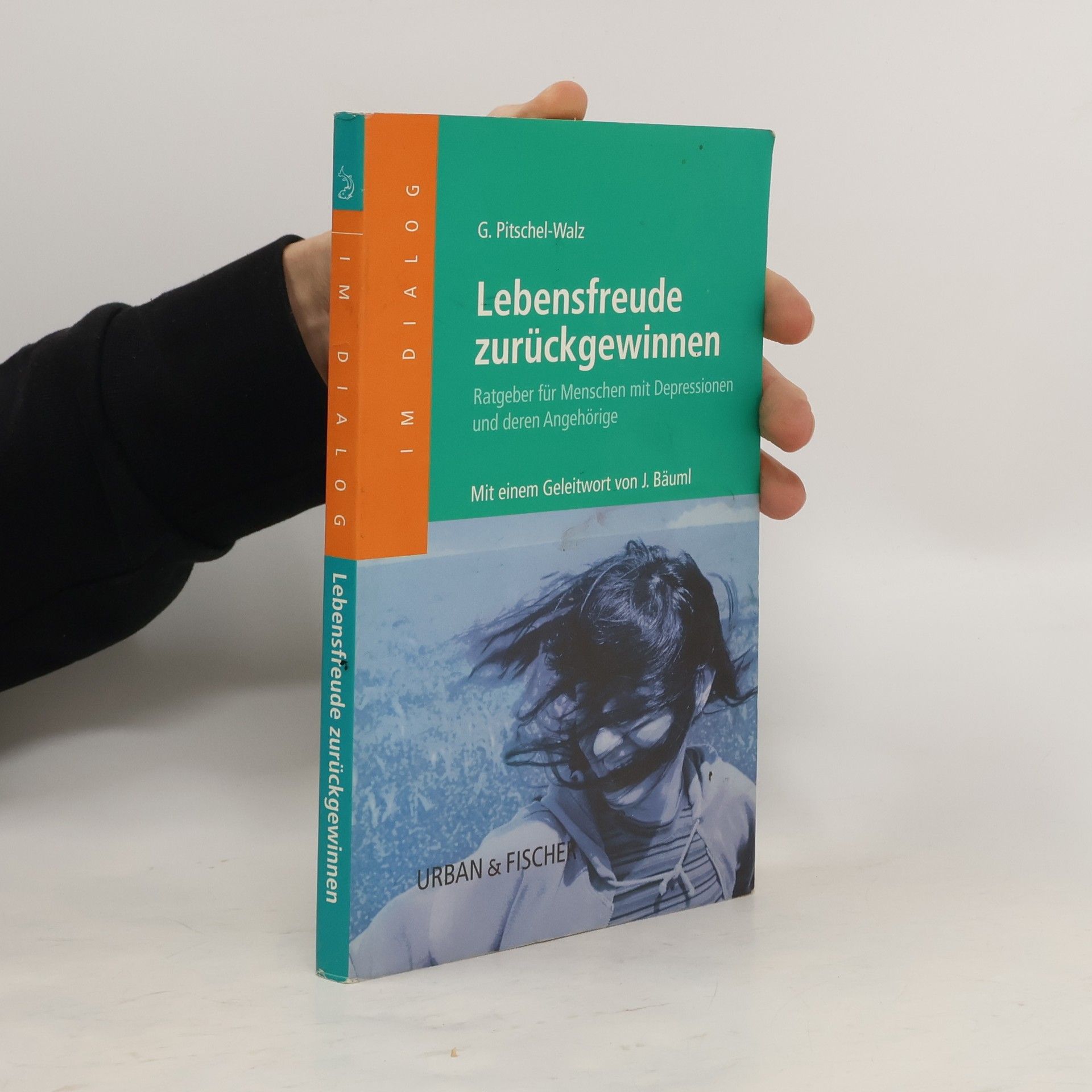 Gabriele Pitschel Walz Lebensfreude zurückgewinnen