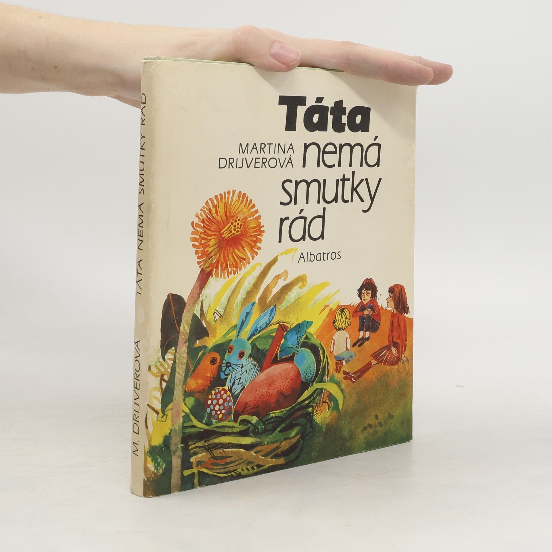 Martina Drijverová Táta nemá smutky rád