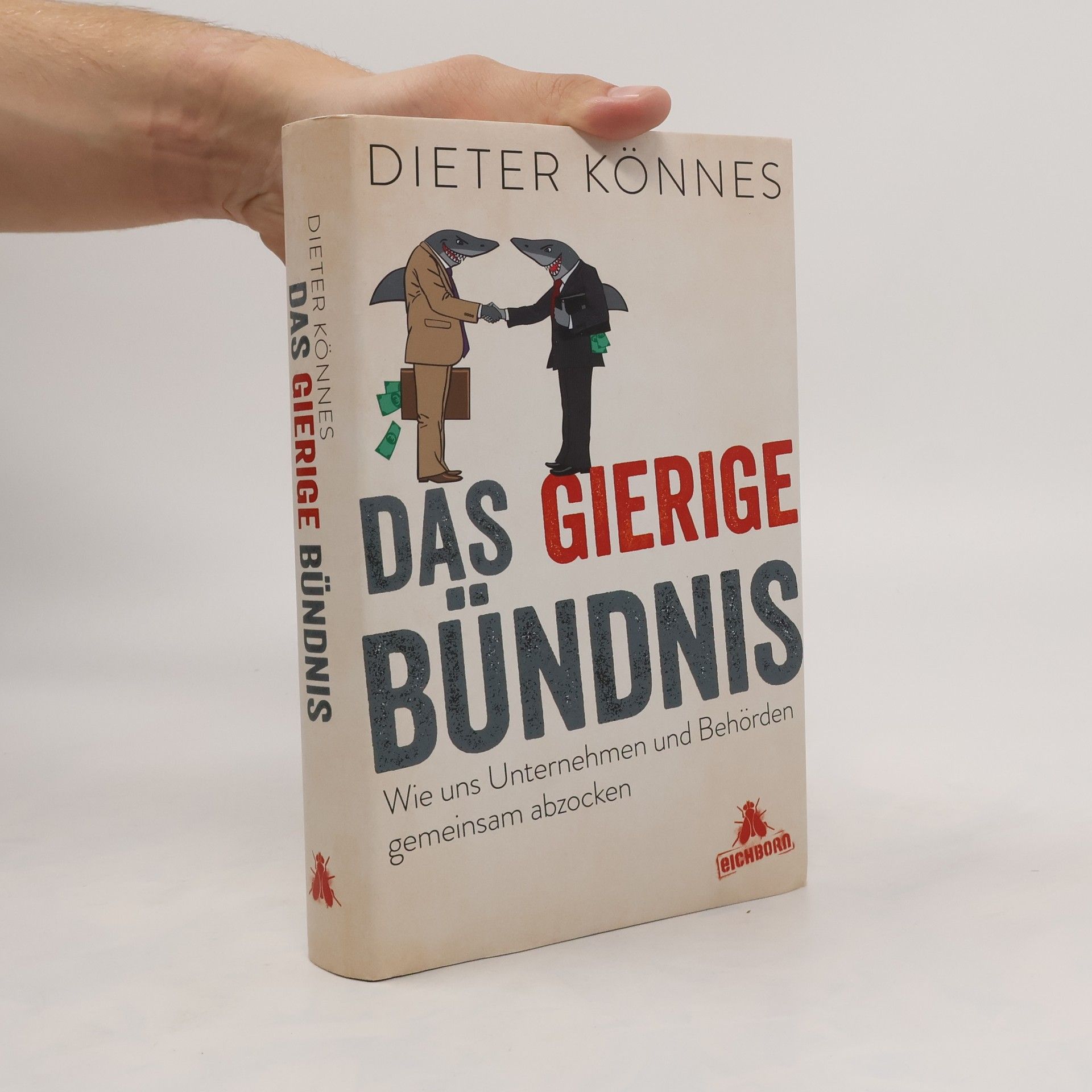Dieter Könnes Das gierige Bündnis