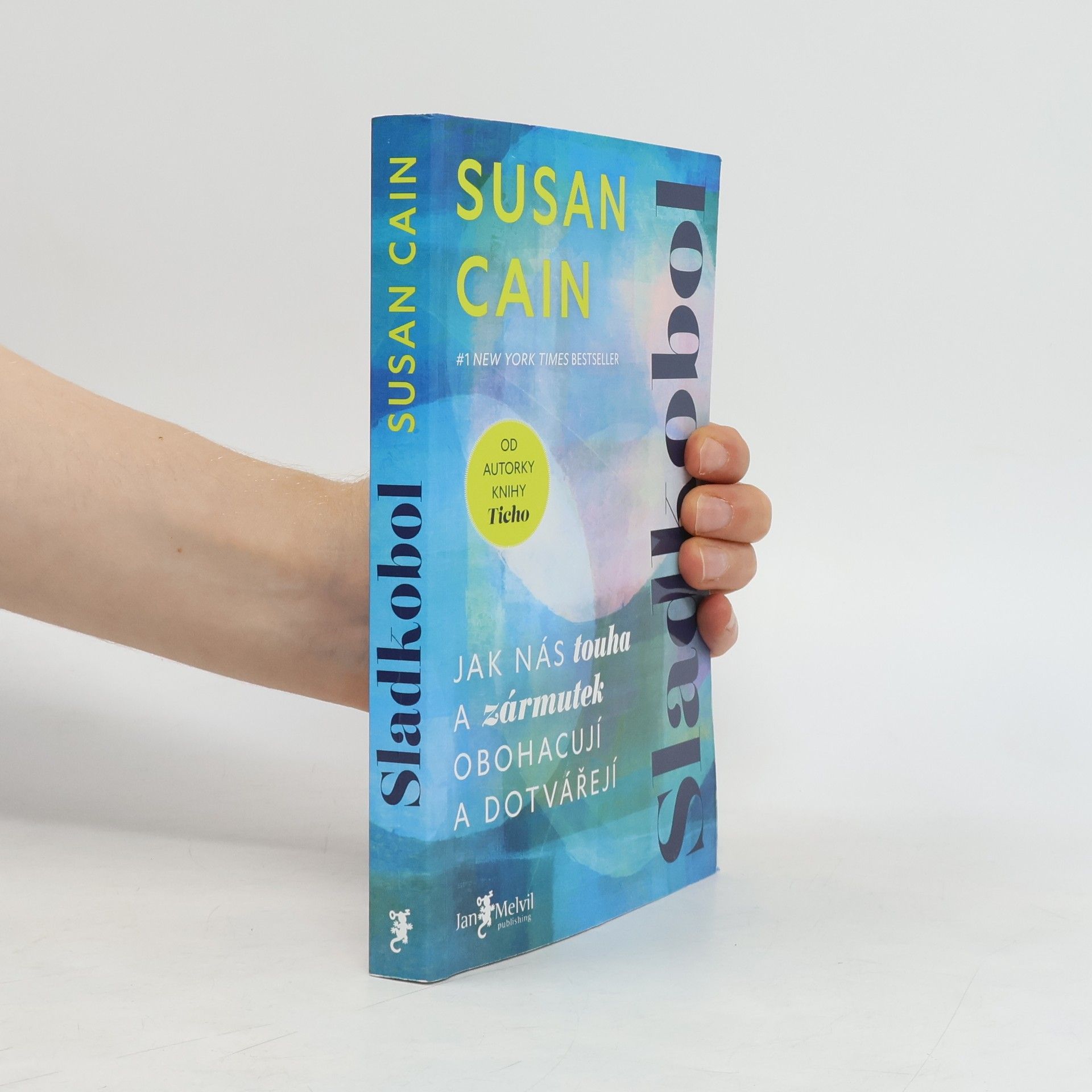 Susan Cain Sladkobol: jak nás touha a zármutek obohacují a dotvářejí