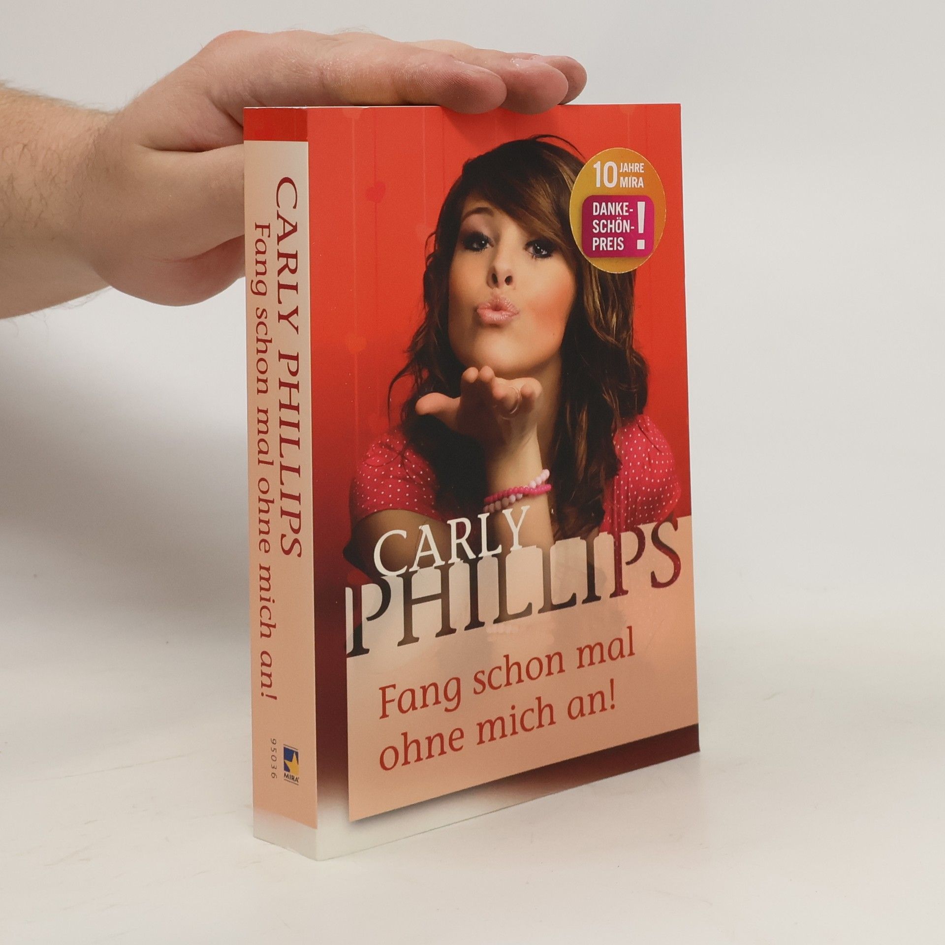 Carly Phillips Fang schon mal ohne mich an!