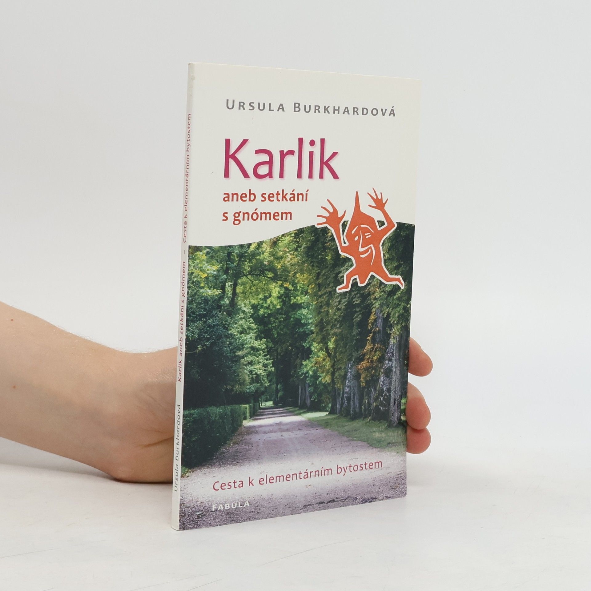 Ursula Burkhard Karlik aneb setkání s gnómem