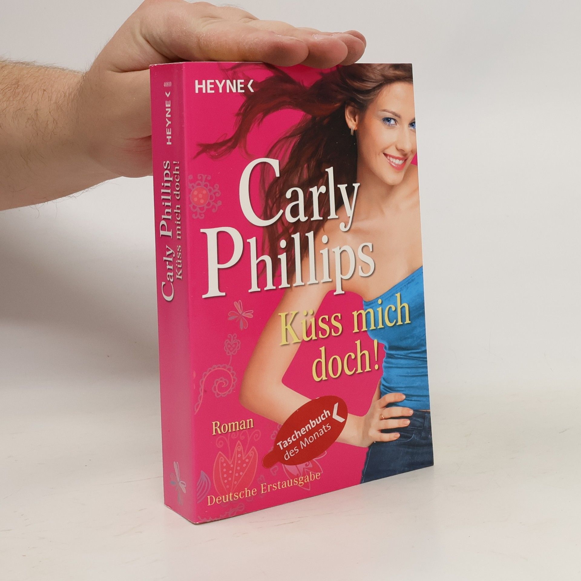 Carly Phillips Küss mich doch!