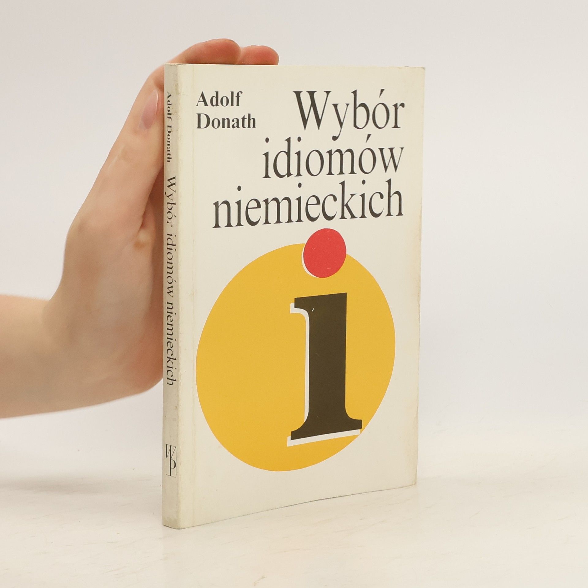 Adolf Donath Wybór idiomów niemieckich