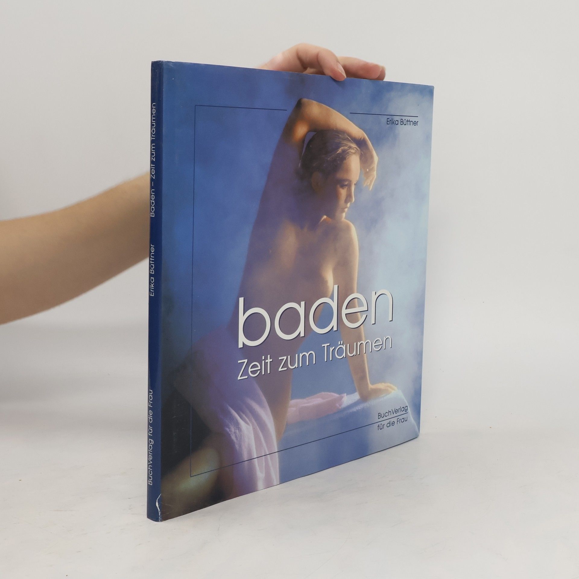 Erika Büttner Baden - Zeit zum Träumen