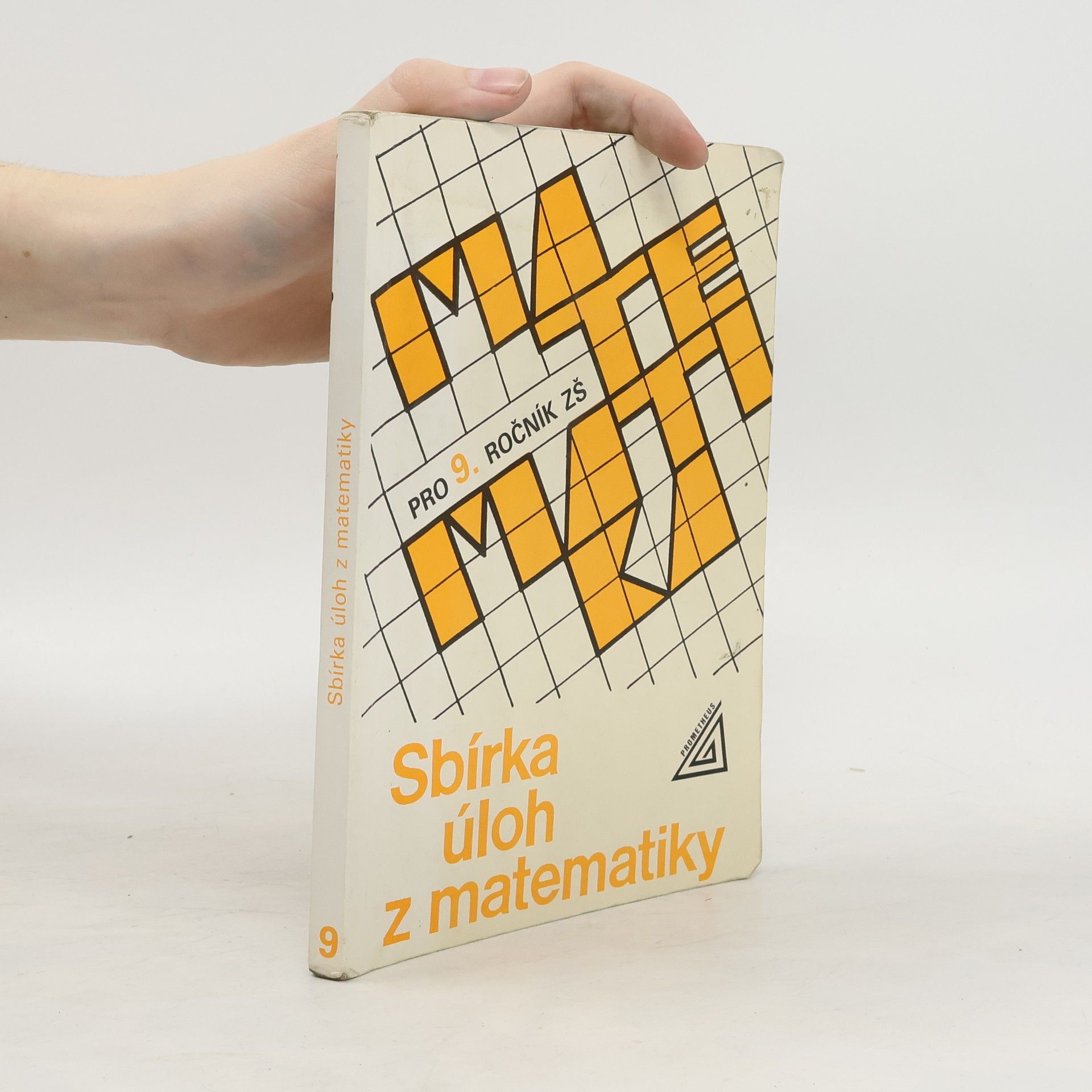 kolektiv Sbírka úloh z matematiky pro 9. ročník základní školy