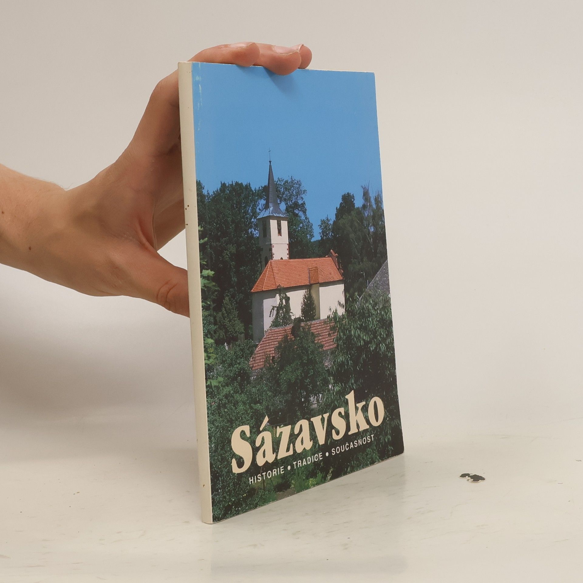 Milan Štědra Sázavsko. Historie, tradice, současnost
