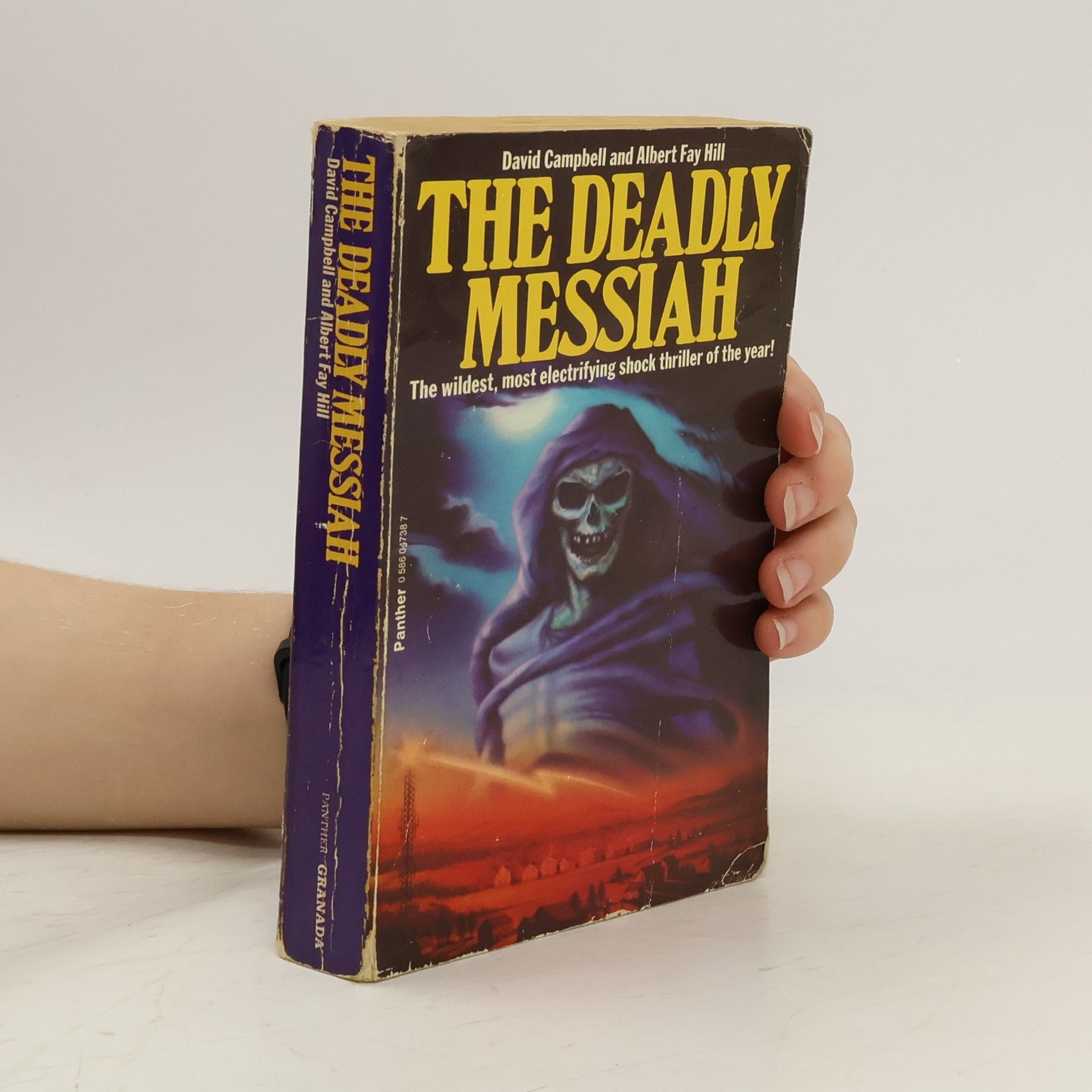 David Campbell Hill The Deadly Messiah