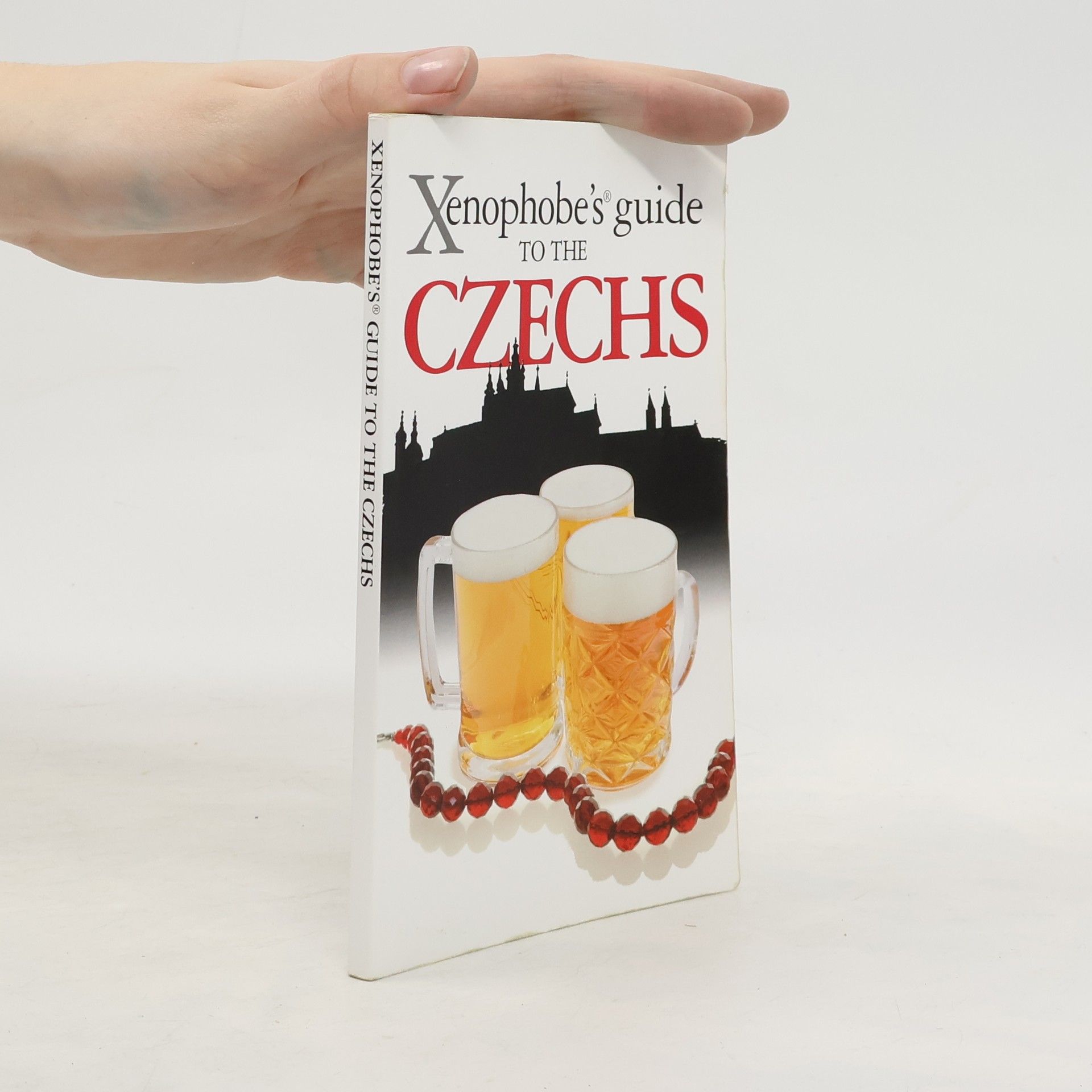 Petr Berka Xenophobe's® guide to the Czechs