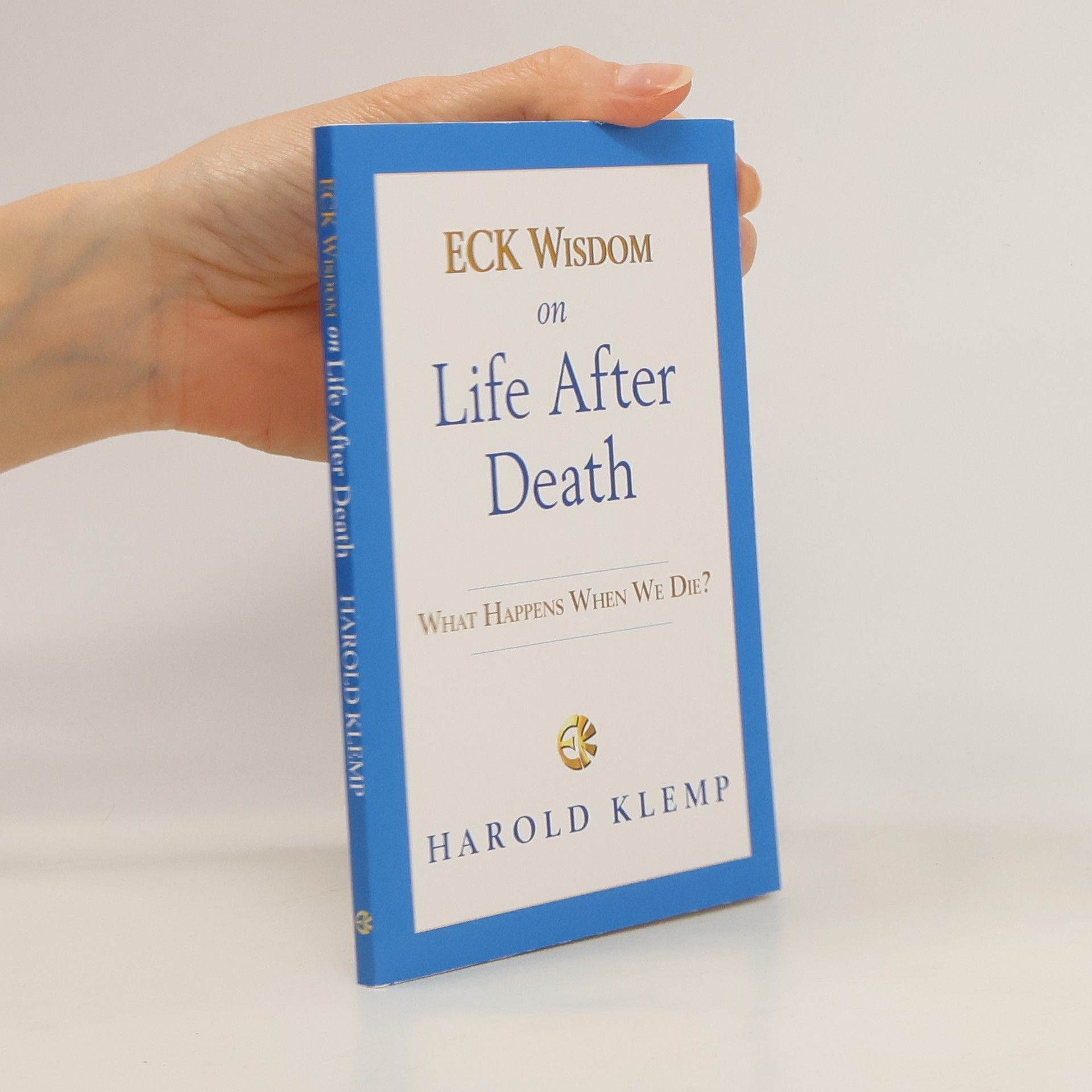 Harold Klemp ECK Wisdom on Life after Death