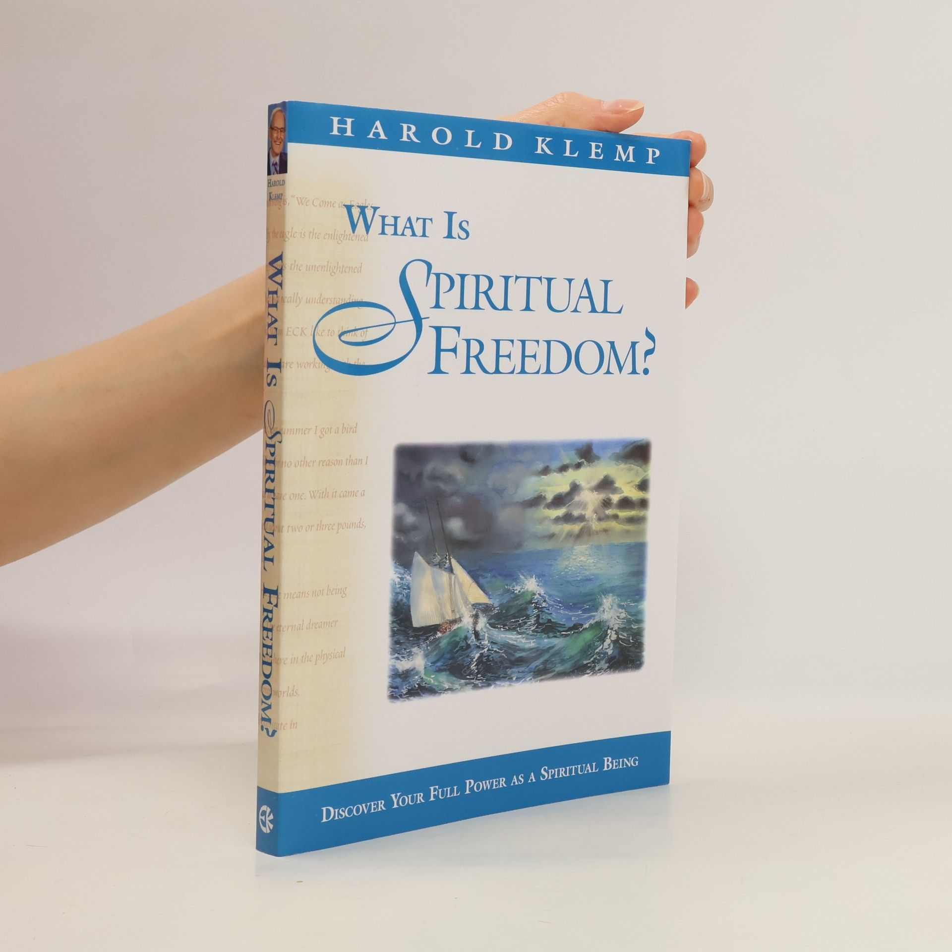 Sri Harold Klemp What Is Spiritual Freedom?