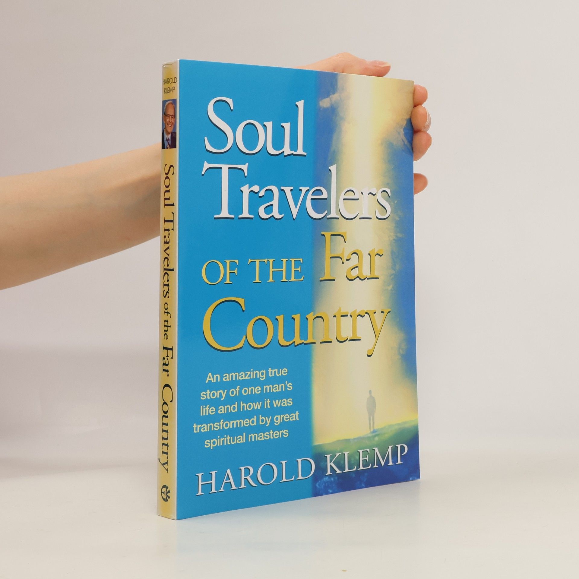 Harold Klemp Soul Travelers of the Far Country