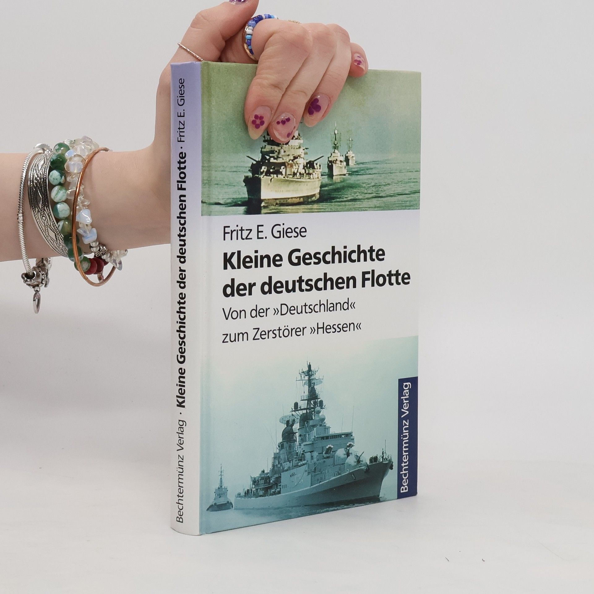 Fritz Ernst Giese Kleine Geschichte der deutschen Flotte