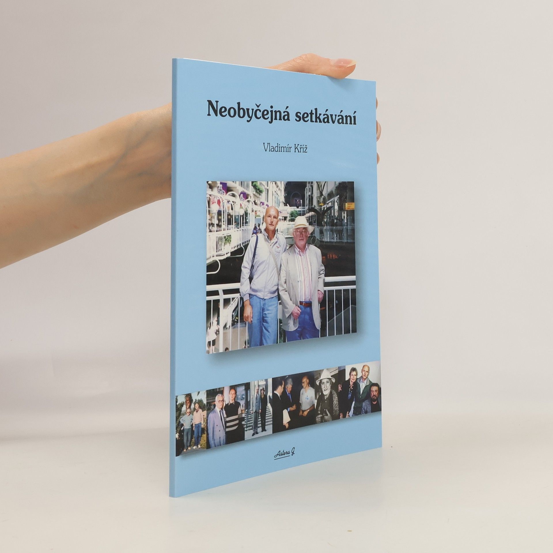 Vladimír Kříž Neobyčejná setkávání