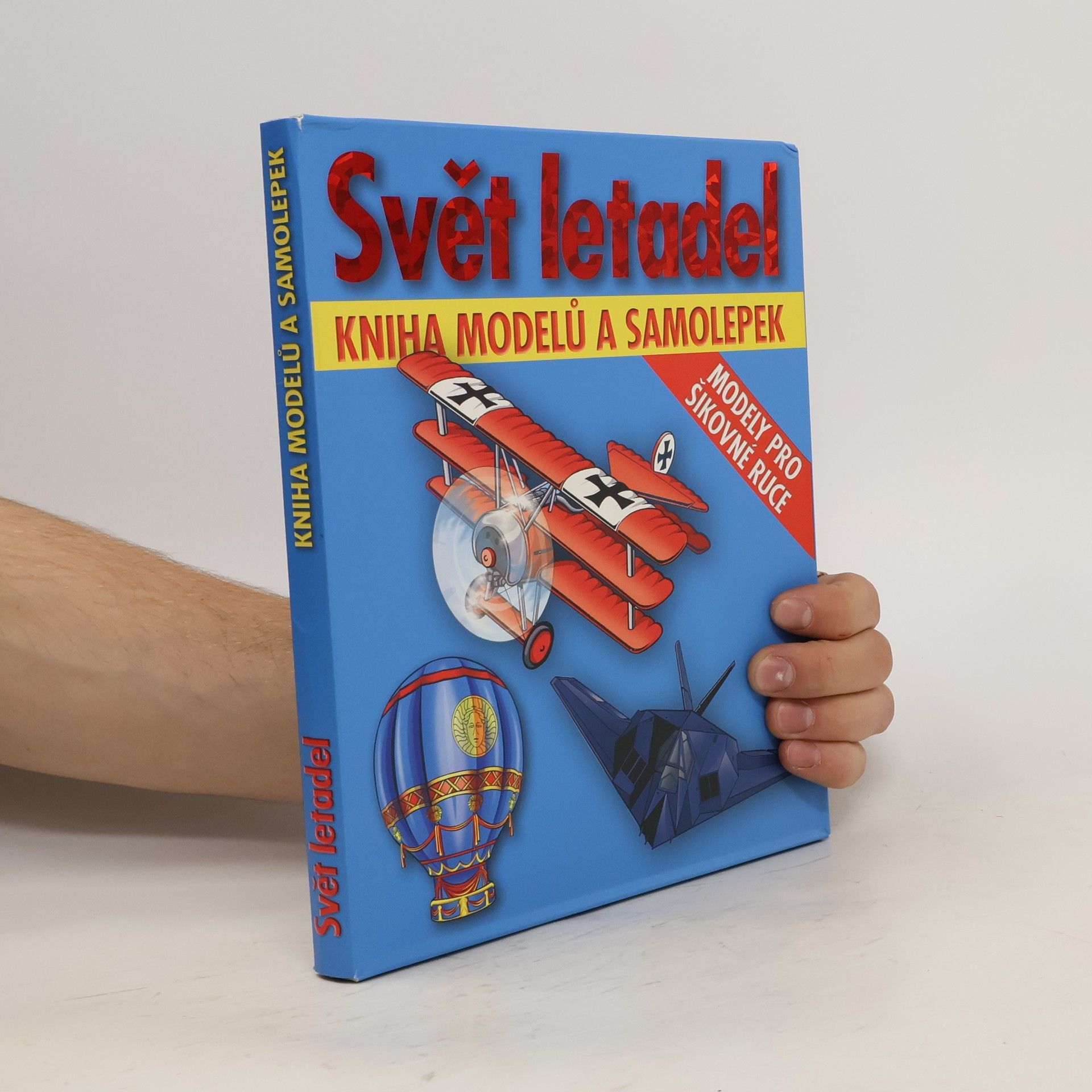 Ivana Rybecká Svět letadel : kniha modelů a samolepek