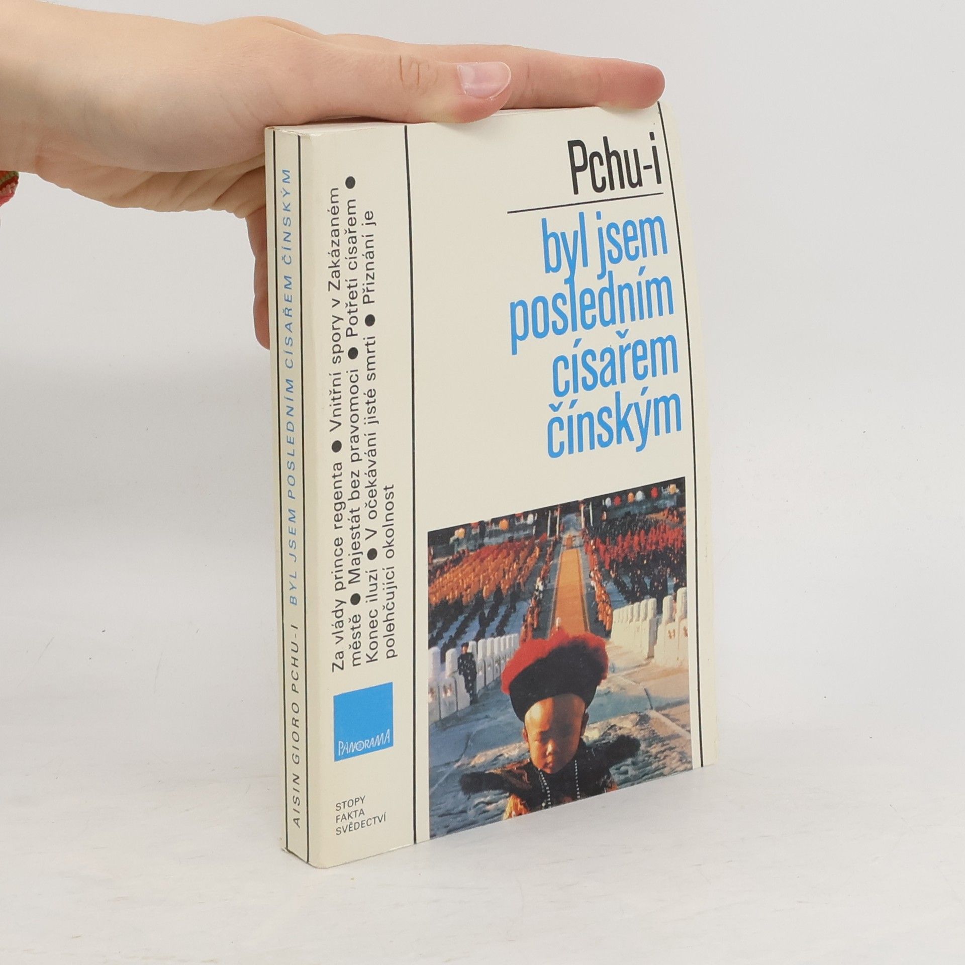 Aisin Gioro Pchu-i Byl jsem posledním císařem čínským