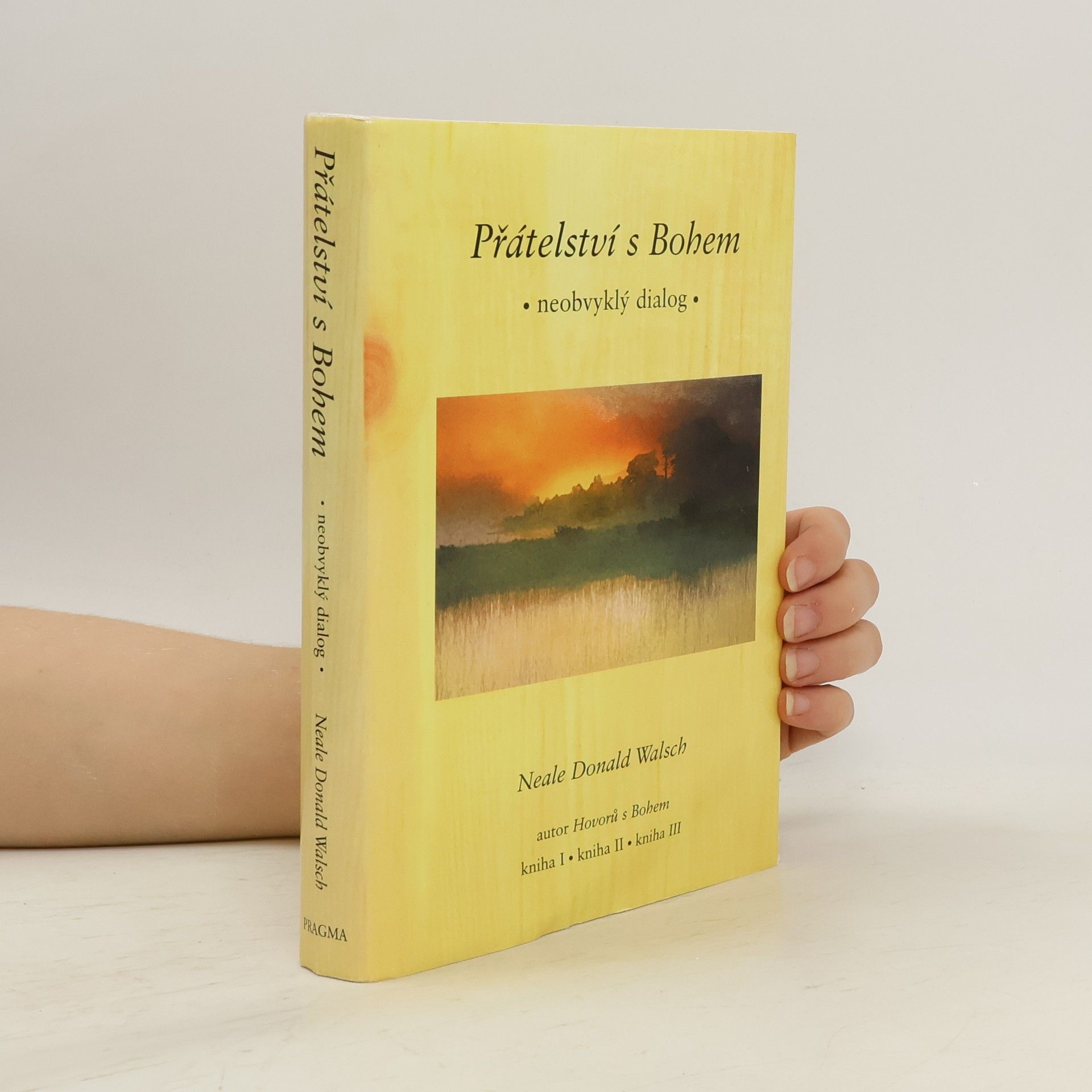 Neale Donald Walsch Přátelství s Bohem