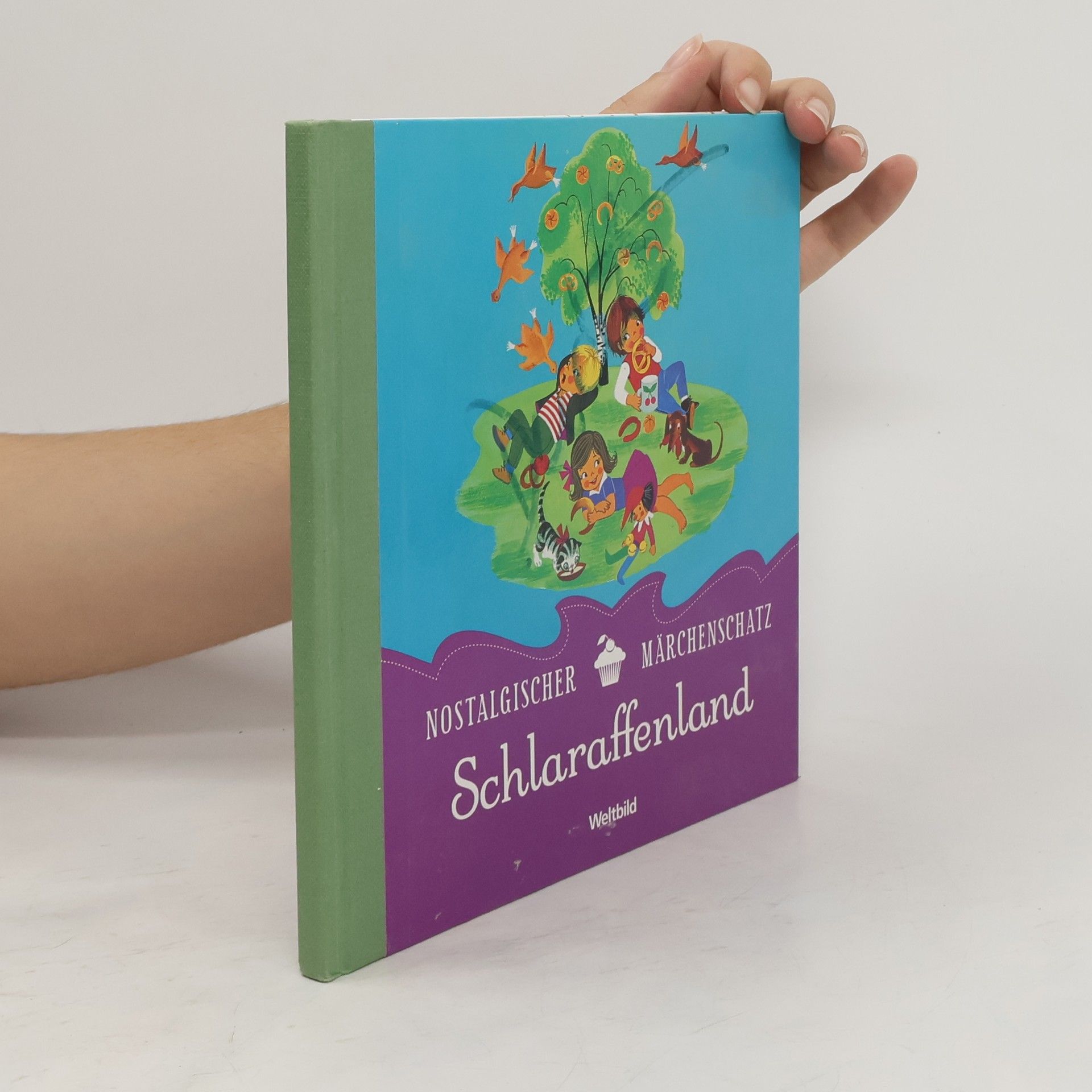 Collectif d'auteurs Nostalgischen Märchenschatz: Schlaraffenland