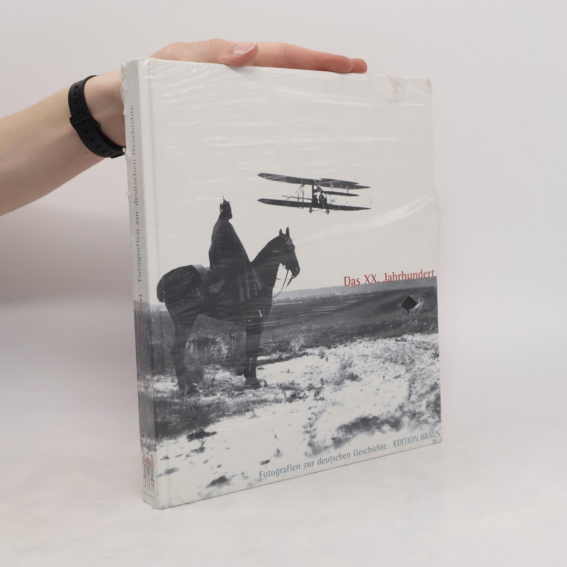 Collectif d'auteurs Das XX. Jahrhundert. Fotografien zur deutschen Geschichte