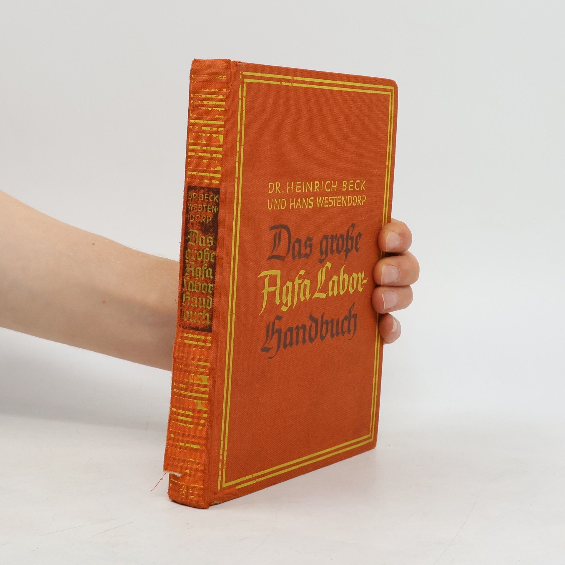 Heinrich Beck Das große Agfa Labor-Handbuch