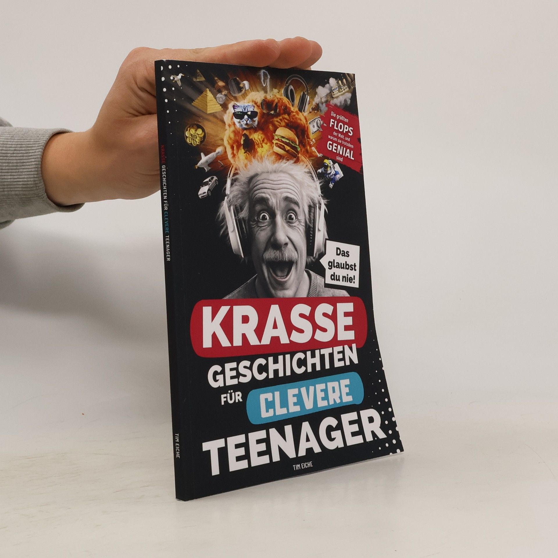 Tim Eiche Krasse Geschichten für clevere Teenager