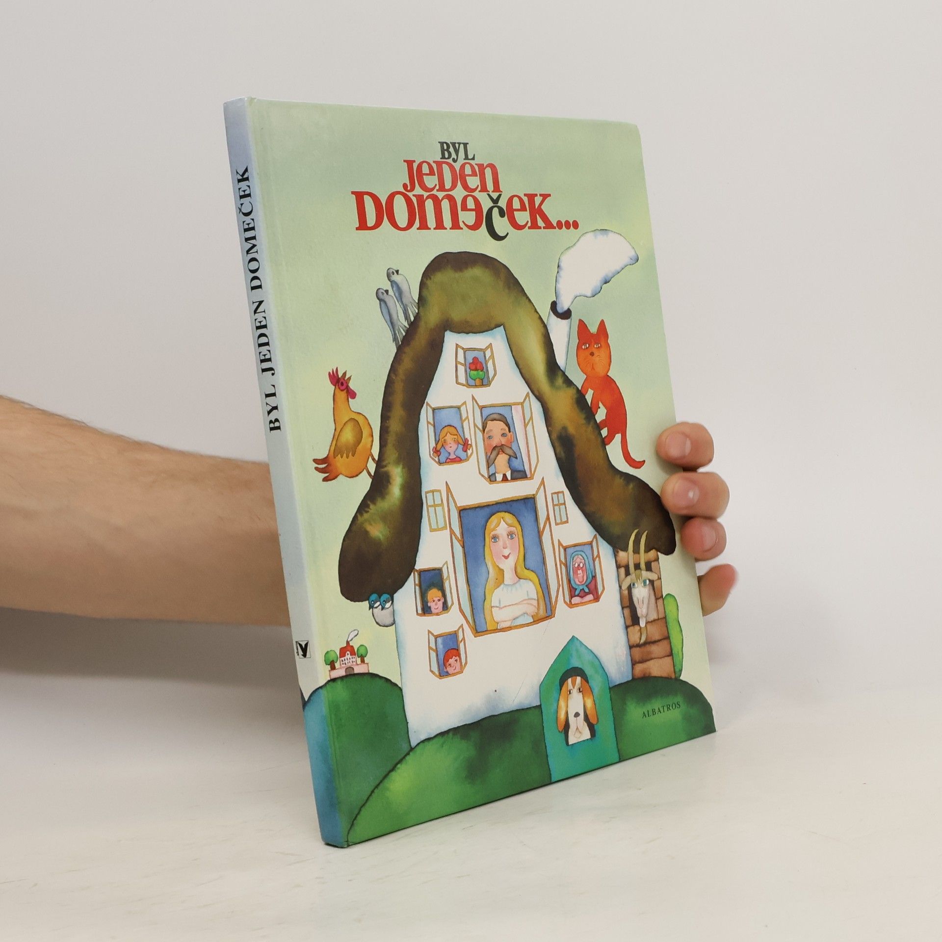 Jan Červenka Byl jeden domeček-- : lidová říkadla, hádanky, přísloví, rčení a pohádky