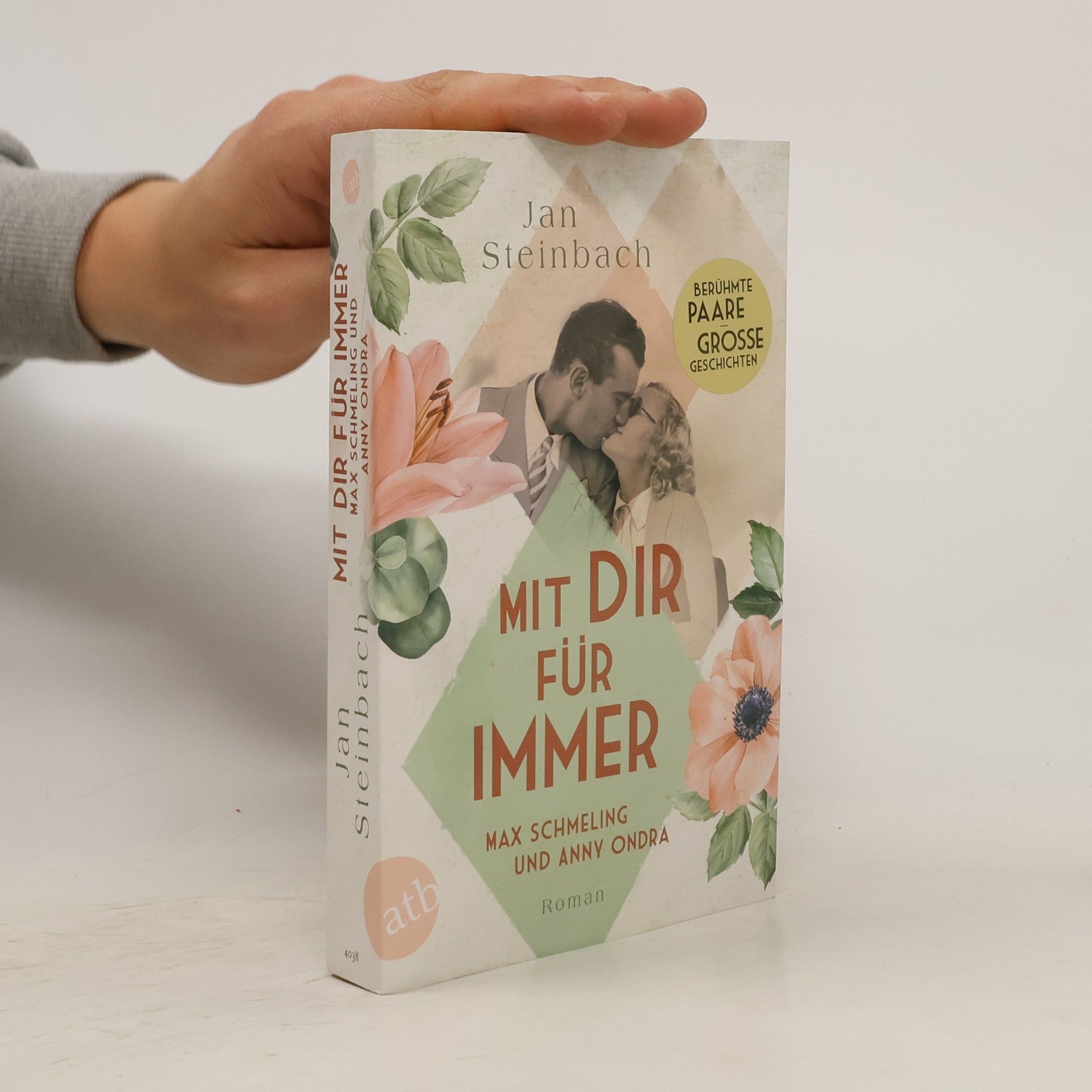 Jan Steinbach Mit dir für immer - Max Schmeling und Anny Ondra