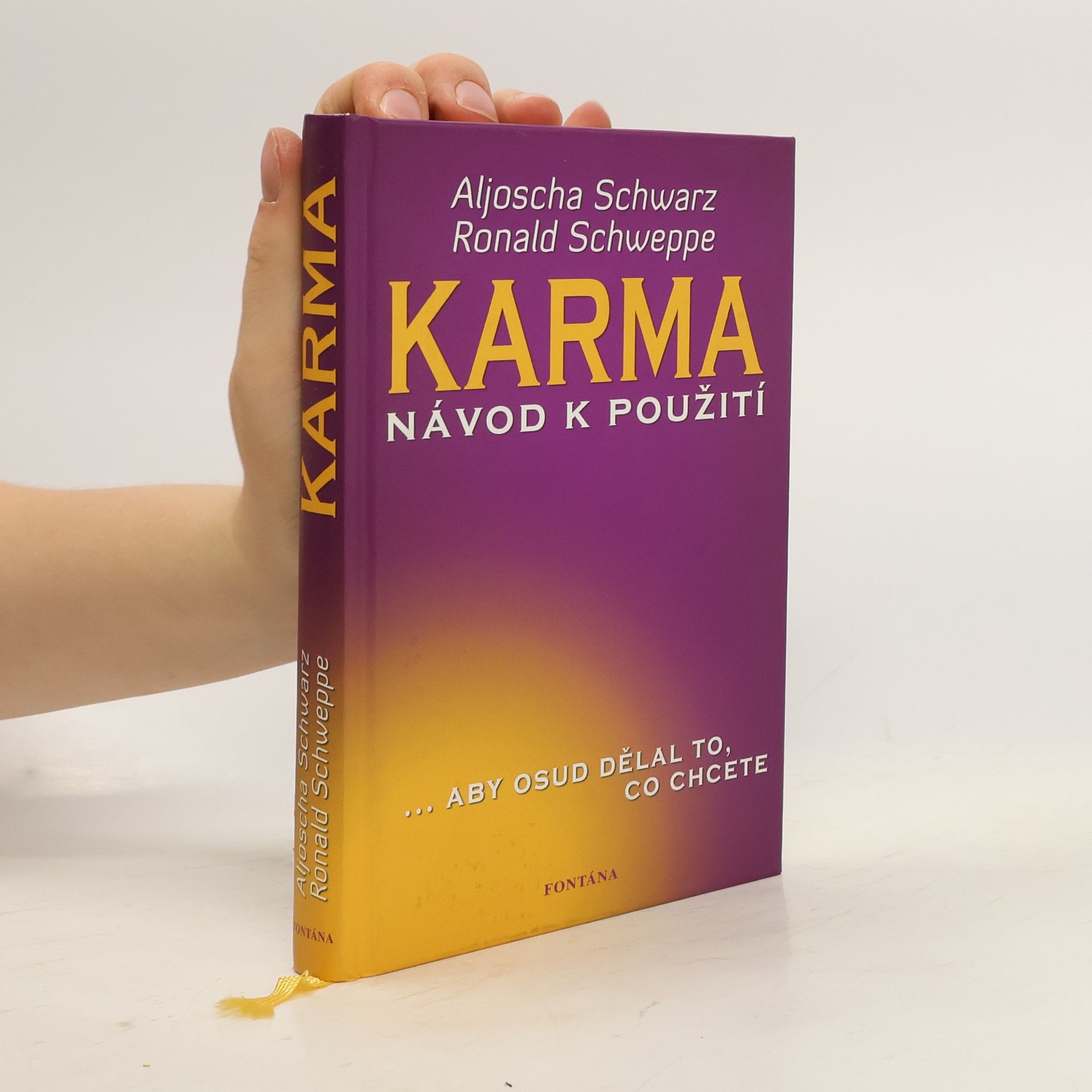 Aljoscha A. Long Karma. Návod k použití ...aby osud dělal to, co chcete