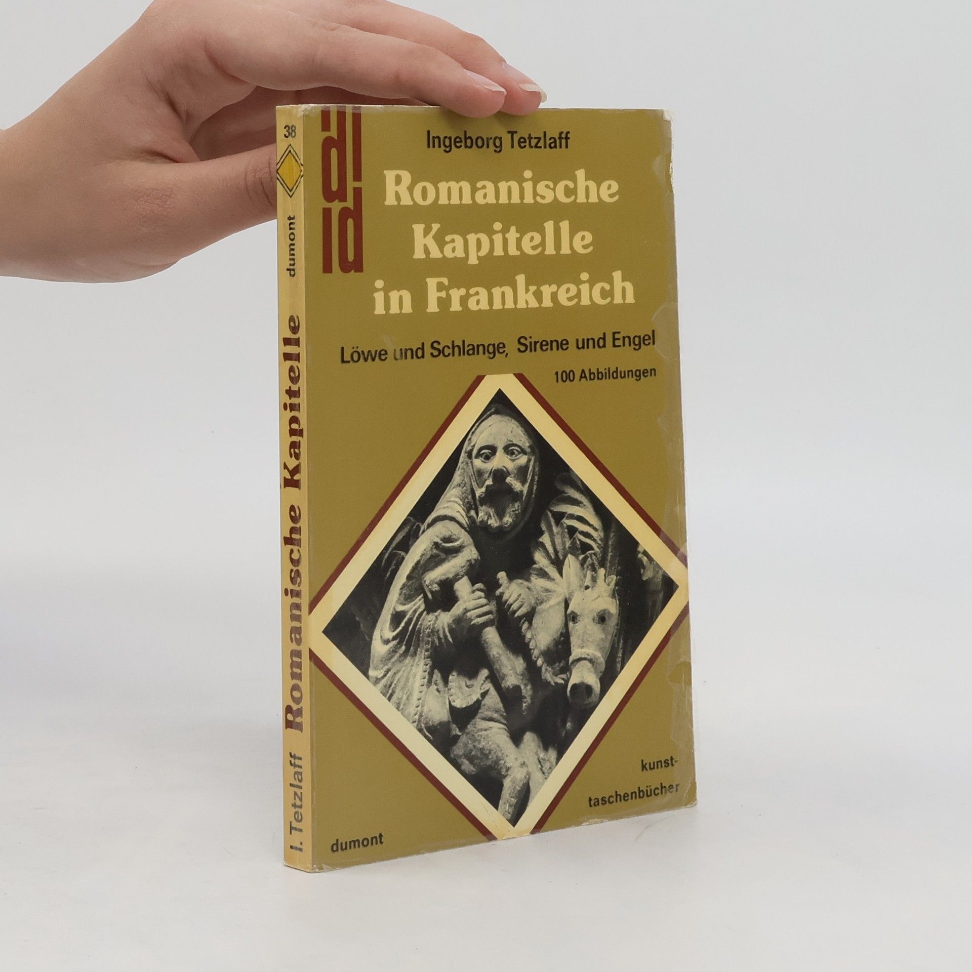 Ingeborg Tetzlaff Romanische Kapitelle in Frankreich
