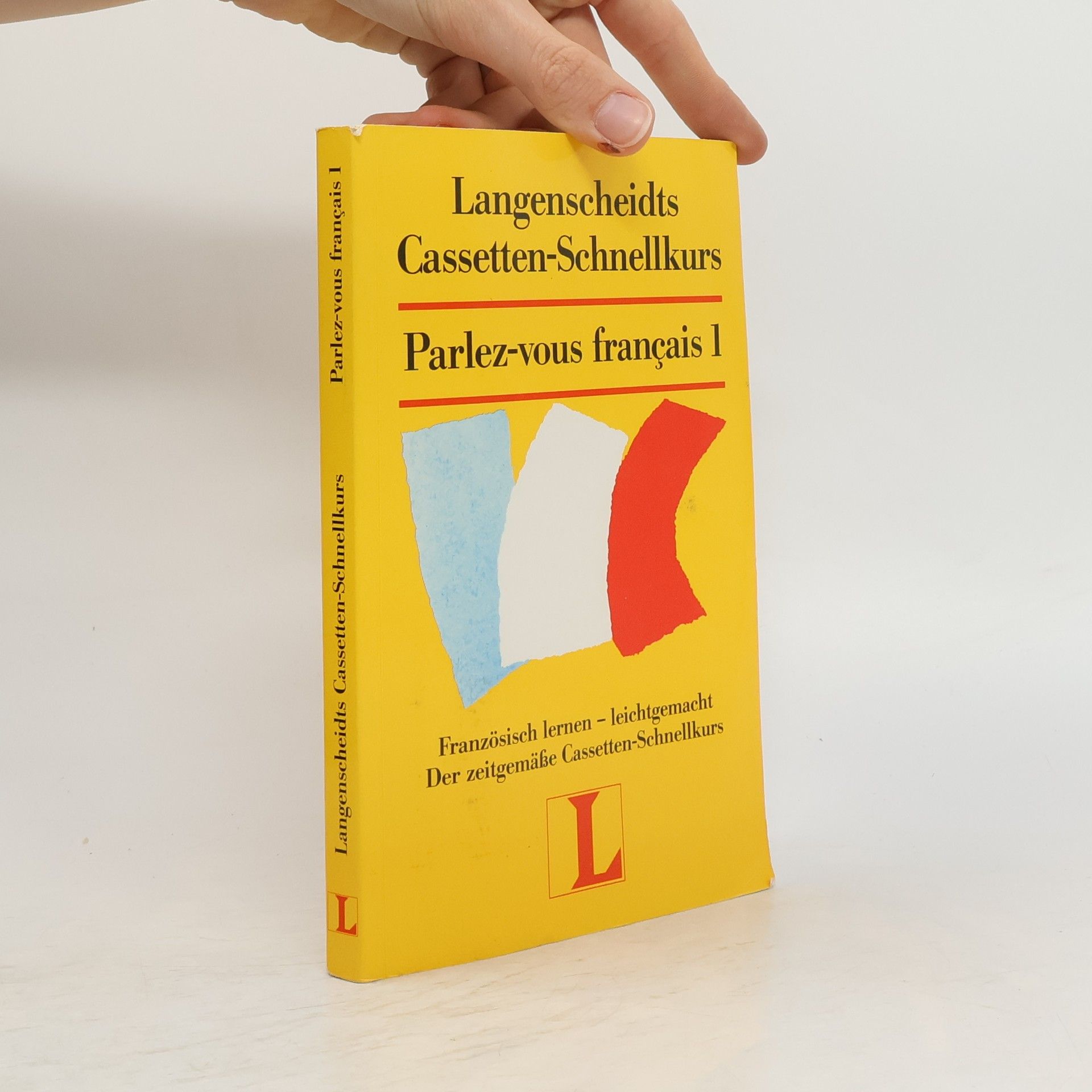 Collectif d'auteurs Langenscheidts Cassetten-Schnellkurs. Parlez-vous français?