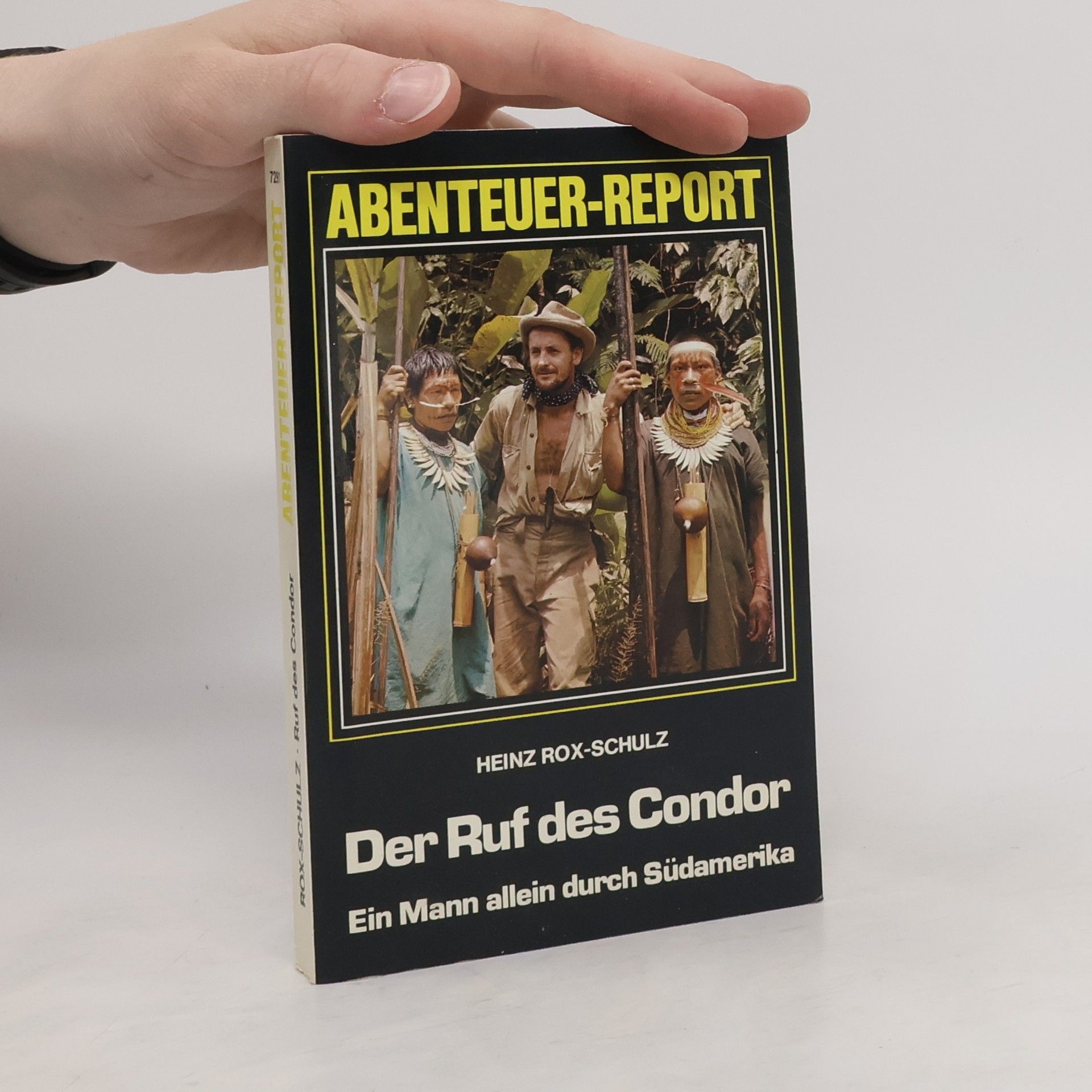 Heinz Rox-Schulz Der Ruf des Condor