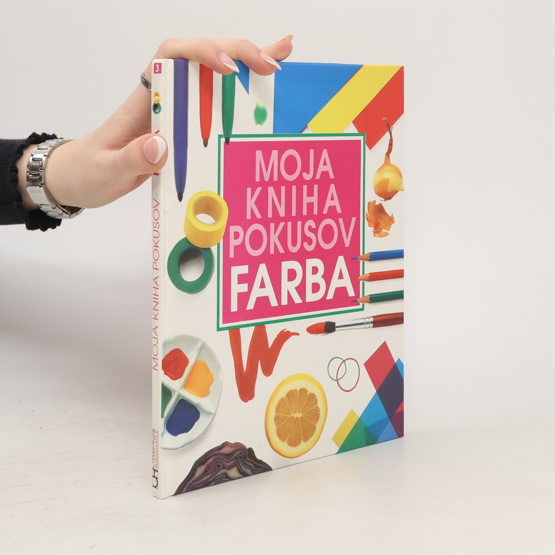 Neil Ardley Moja kniha pokusov: Farba