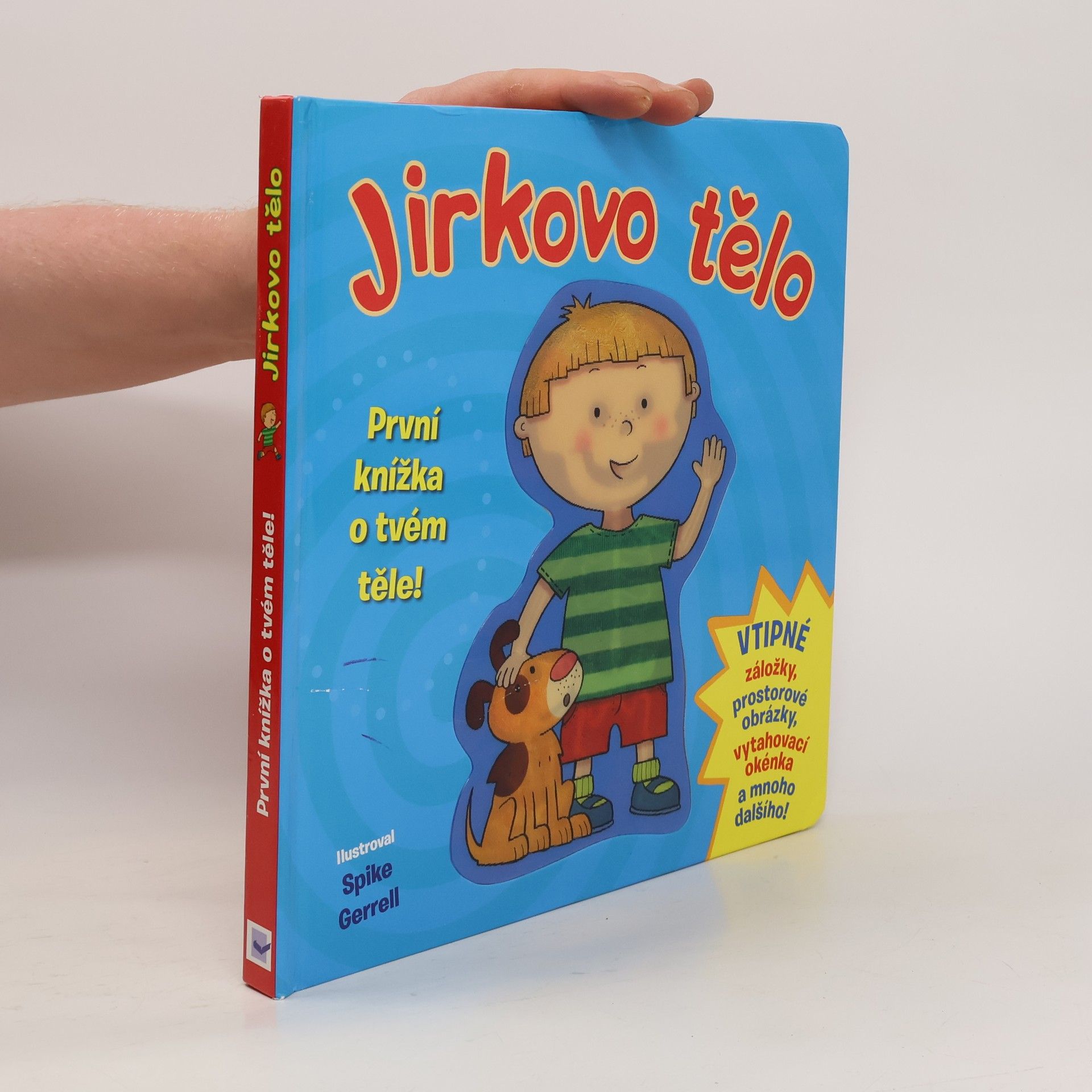 Spike Gerrell Jirkovo tělo