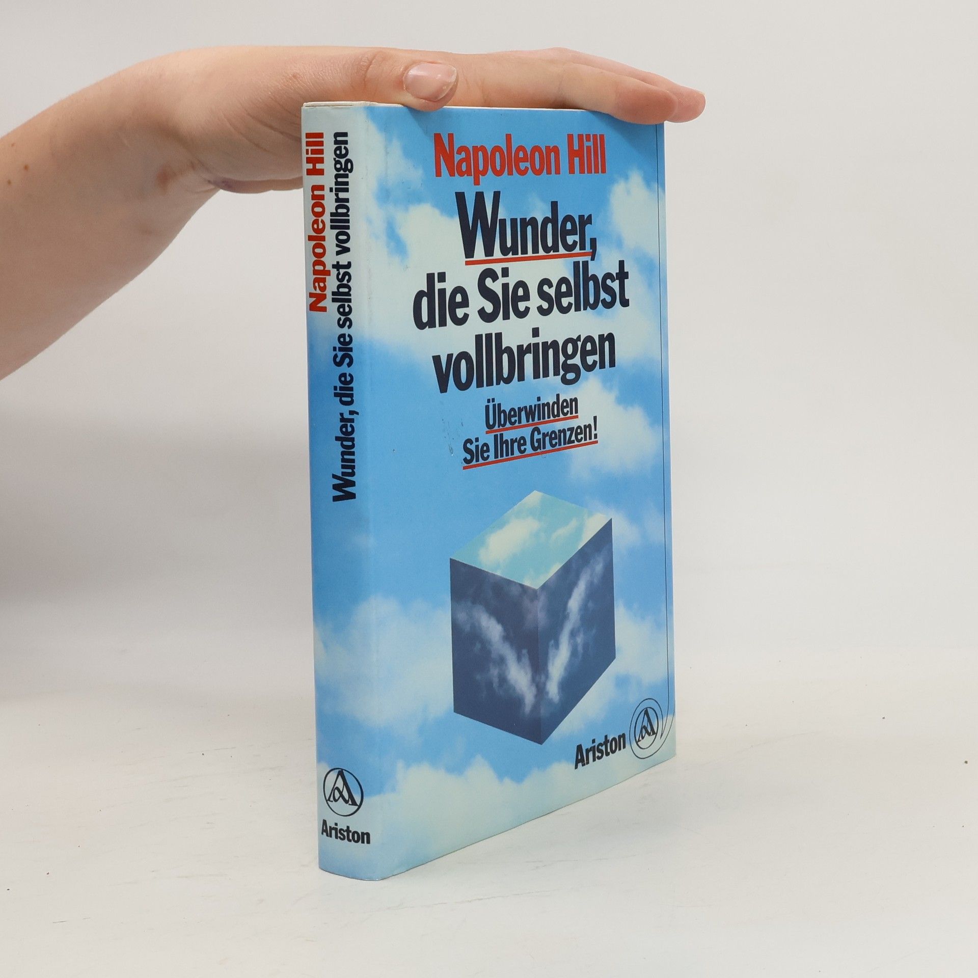 Napoleon Hill Wunder, die Sie selbst vollbringen