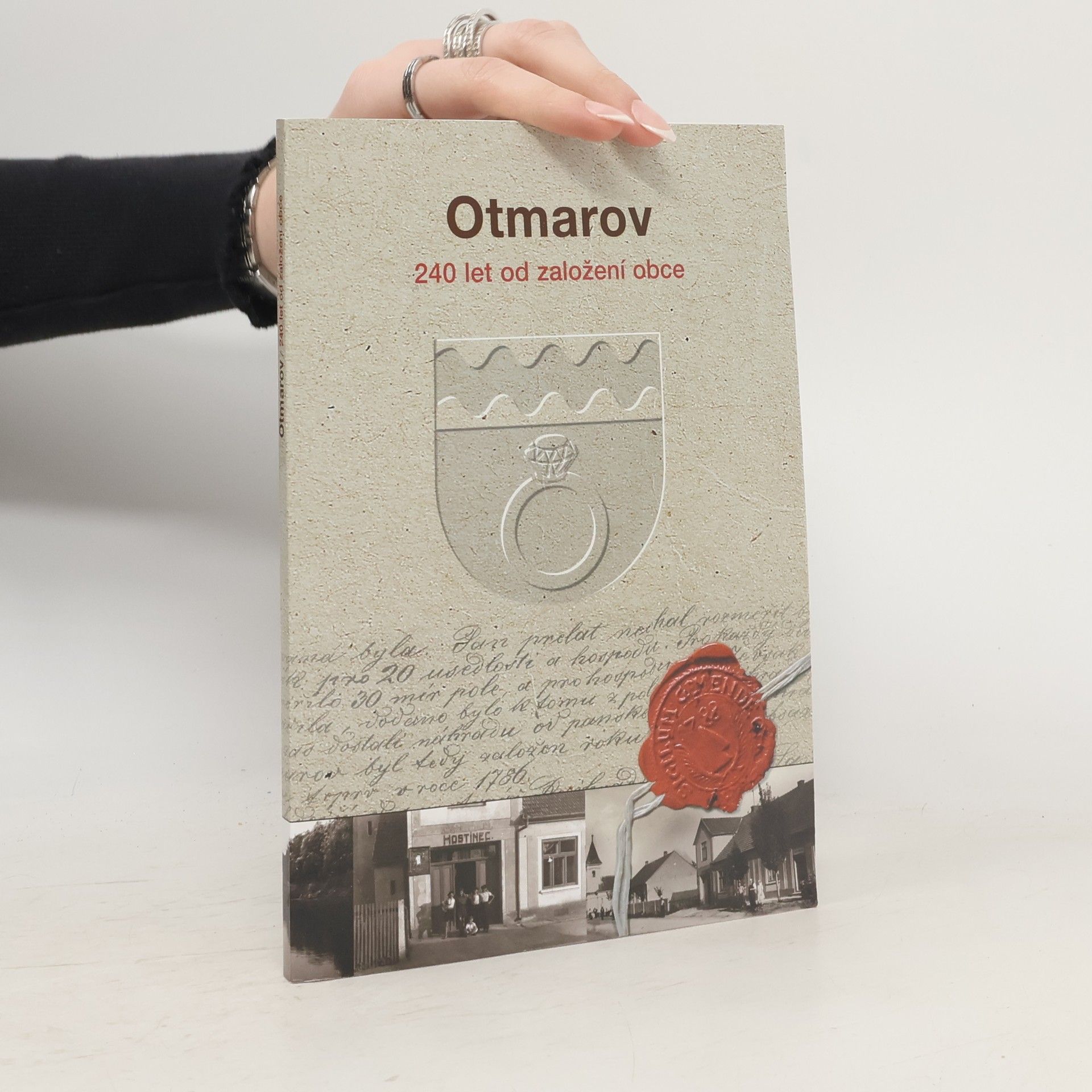 Kolektív autorov Otmarov. 240 let od založení obce