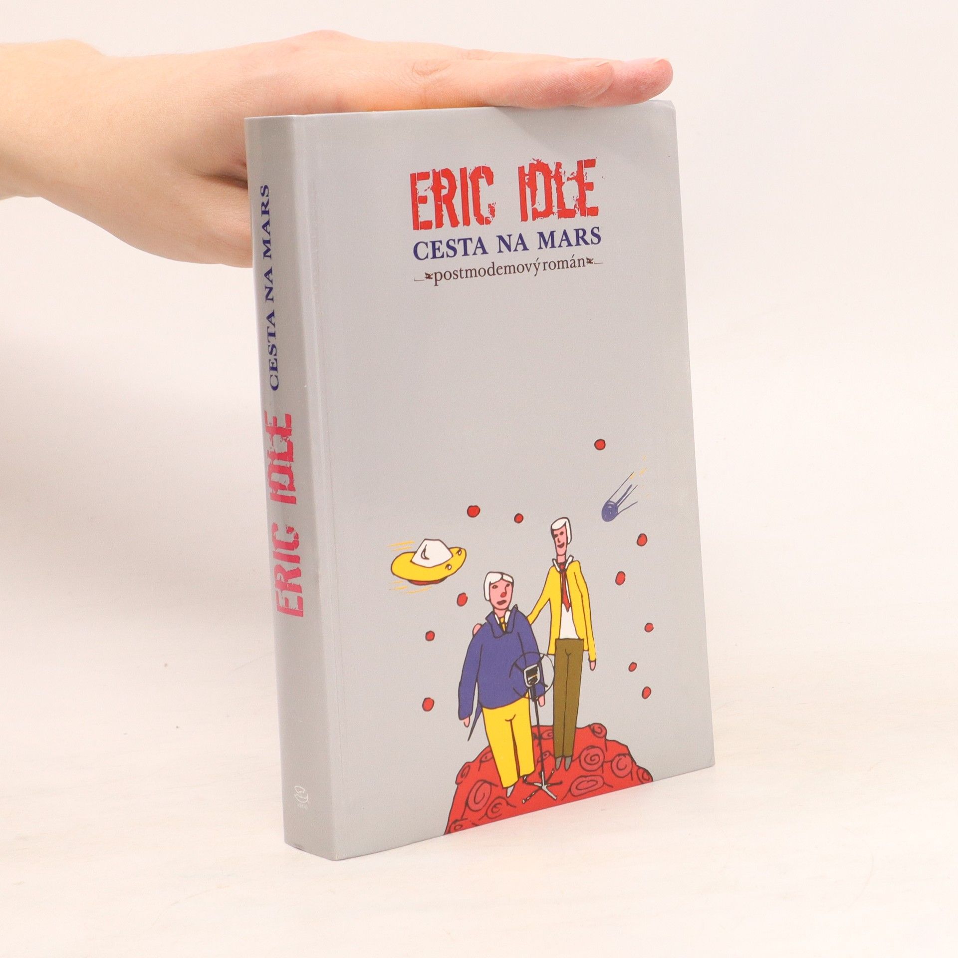 Eric Idle Cesta na Mars. Postmodemový román